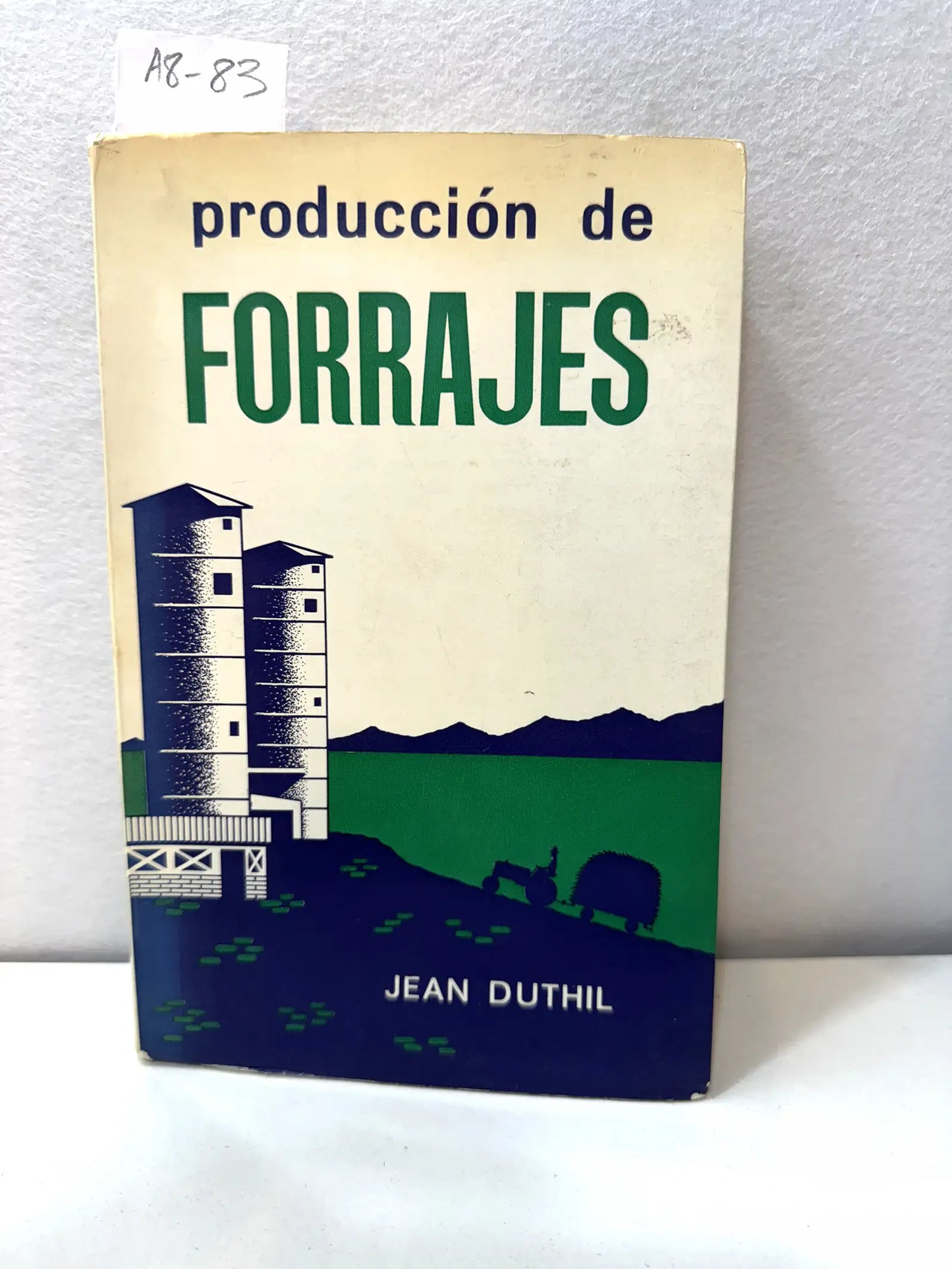 Producción de forrajes.