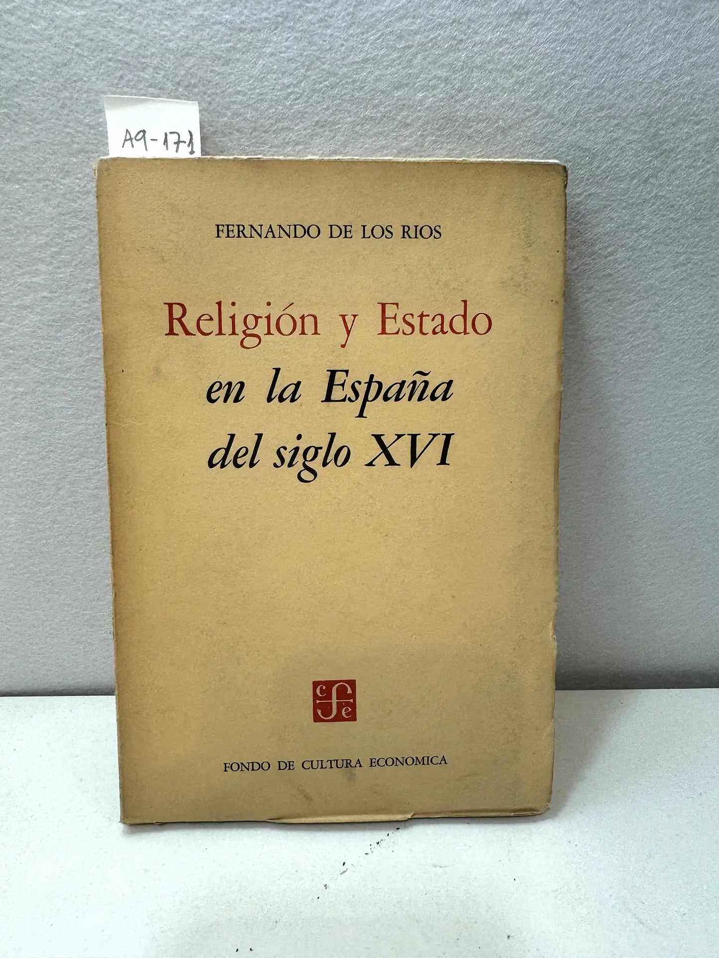Religión y estado en la España del siglo XVI.