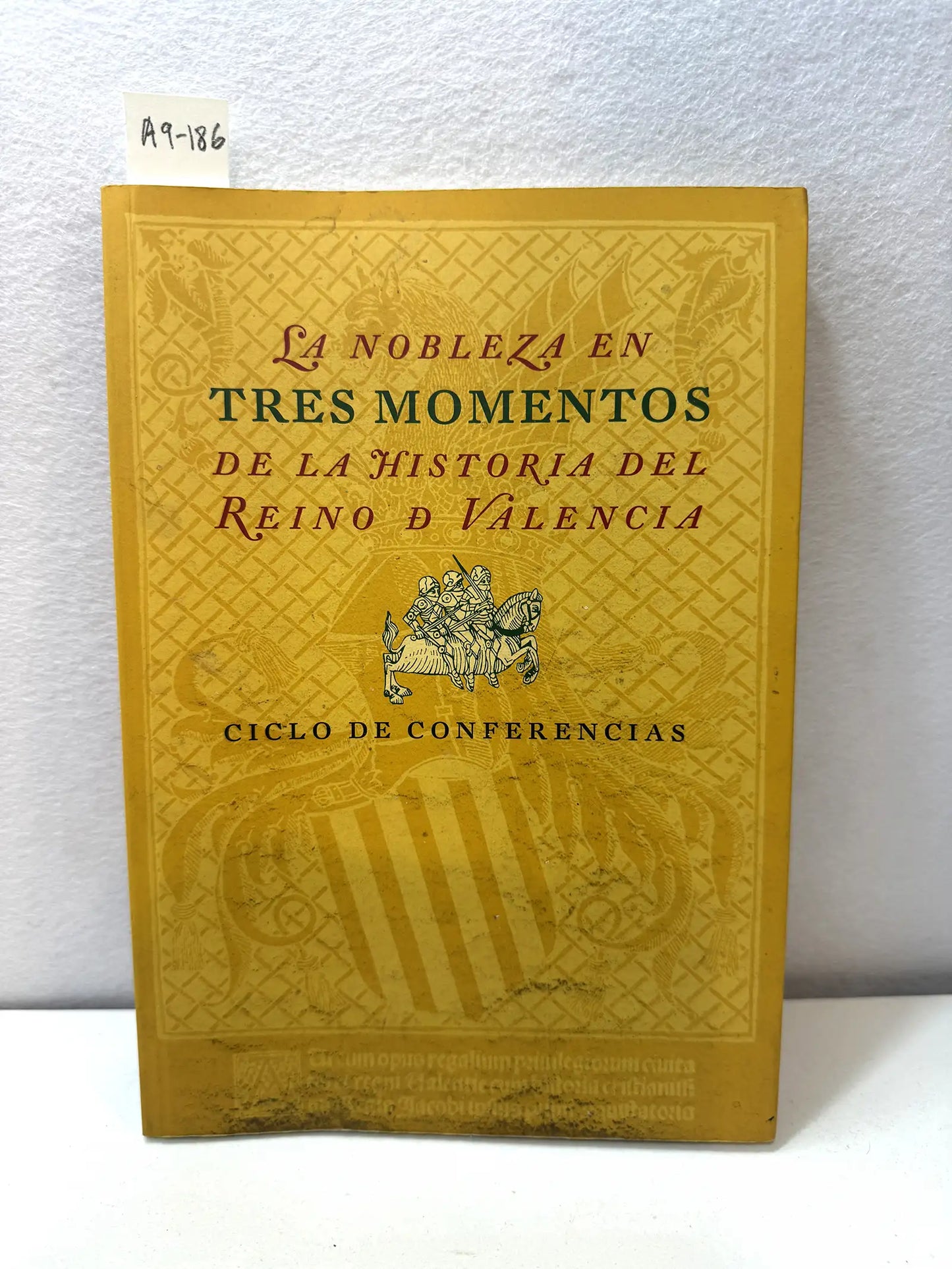 La nobleza en tres momentos de la historia del Reino de Valencia.