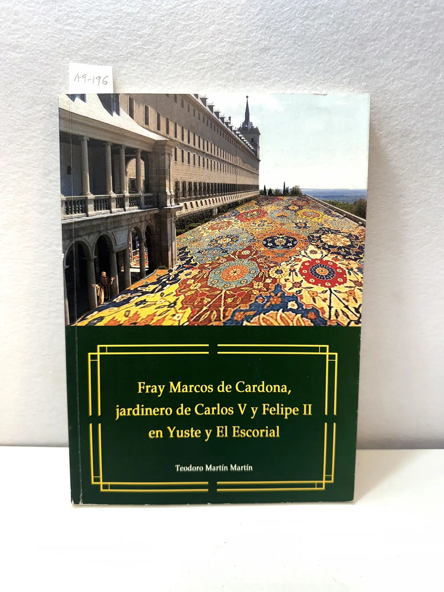 Fray Marcos de Cardona, jardinero de Carlos V y Felipe II en Yuste y El Escorial.