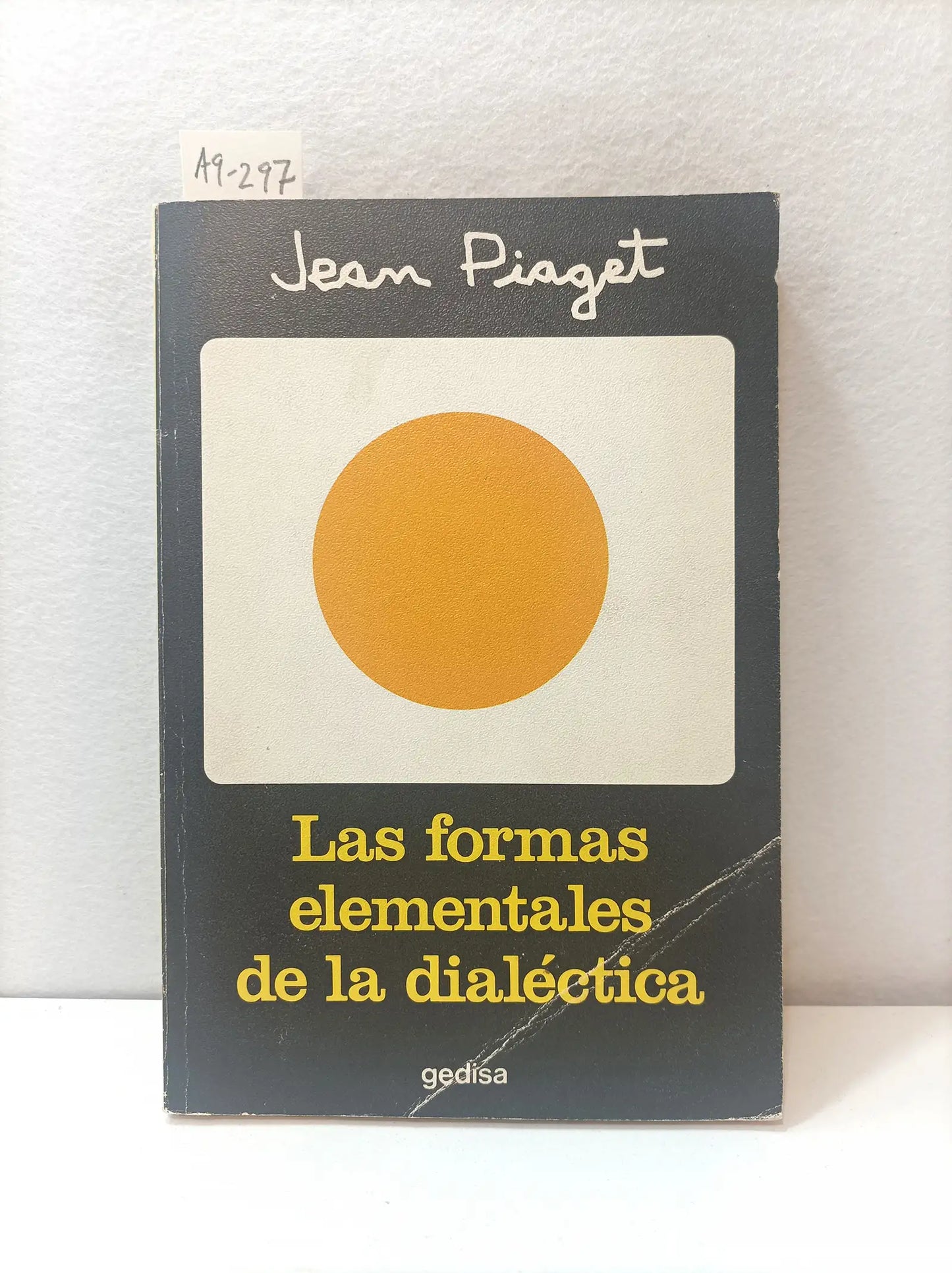 Las formas elementales de la dialéctica.