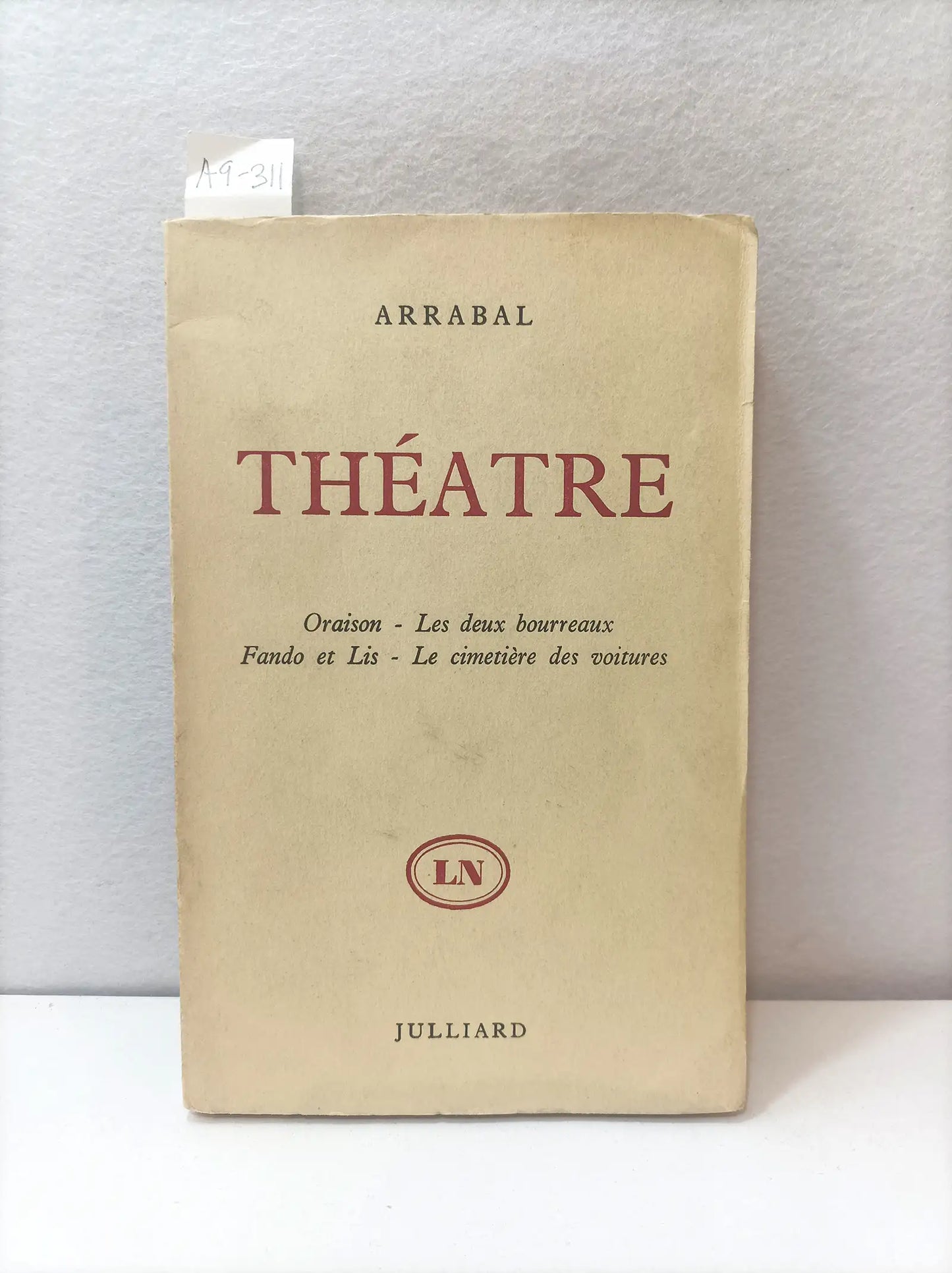 Théatre. (Oraison - Les deux bourreaux - Fanfo et Lis - Le cimitiére des voitures).