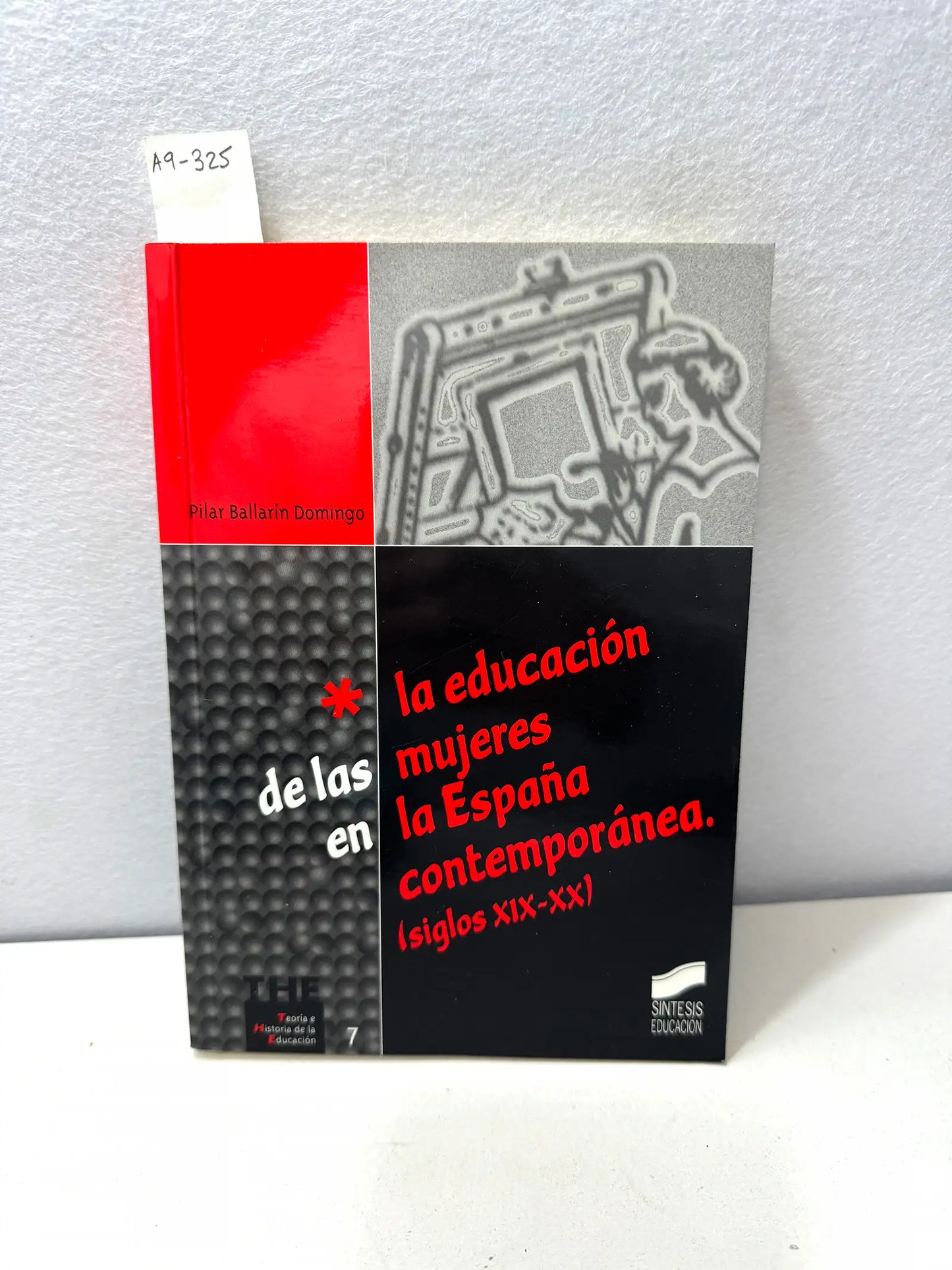 La educación de las mujeres en la España contemporánea (siglos XIX-XX).