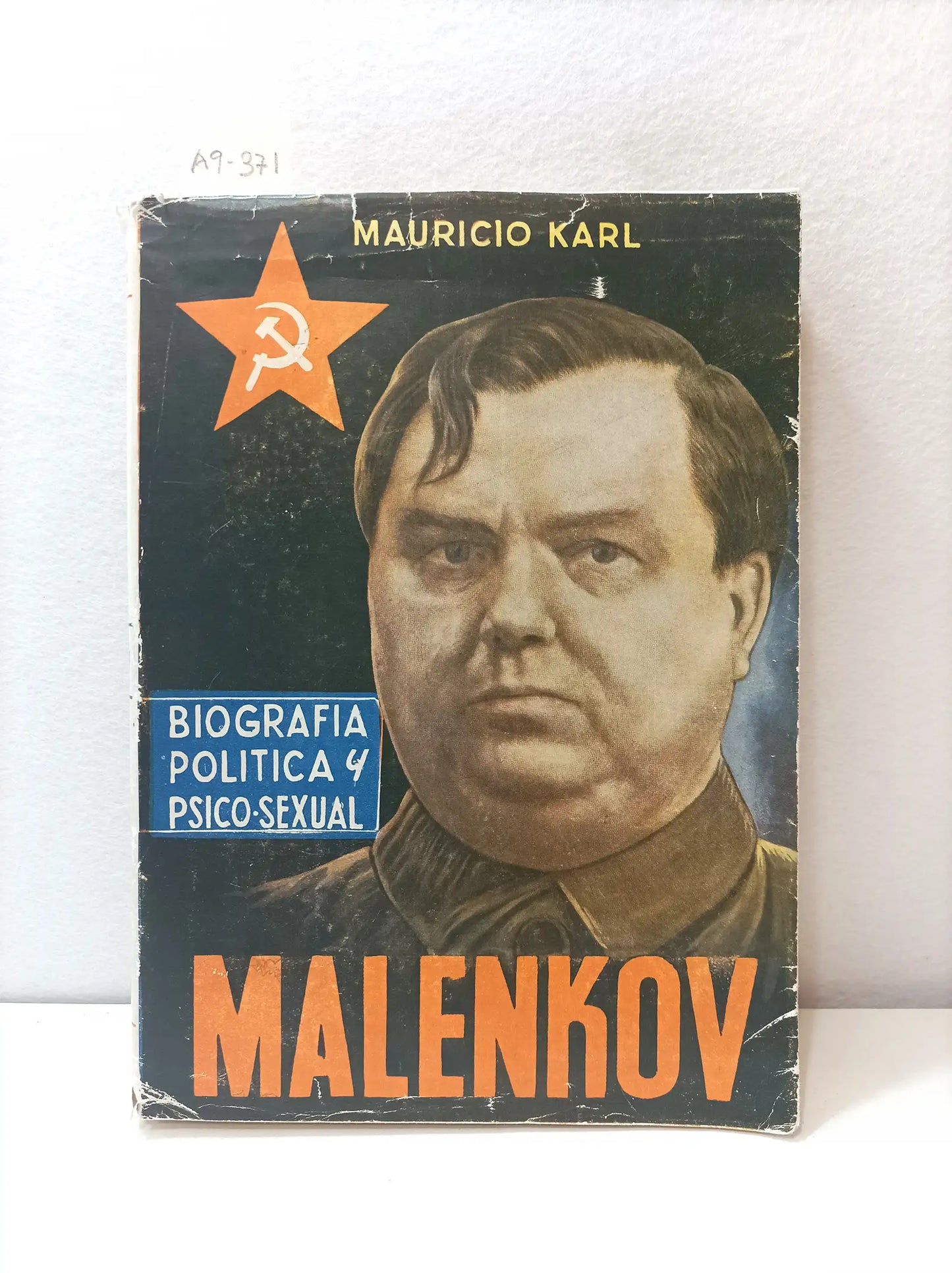 Malenkov. Biografía política y psico-sexual.