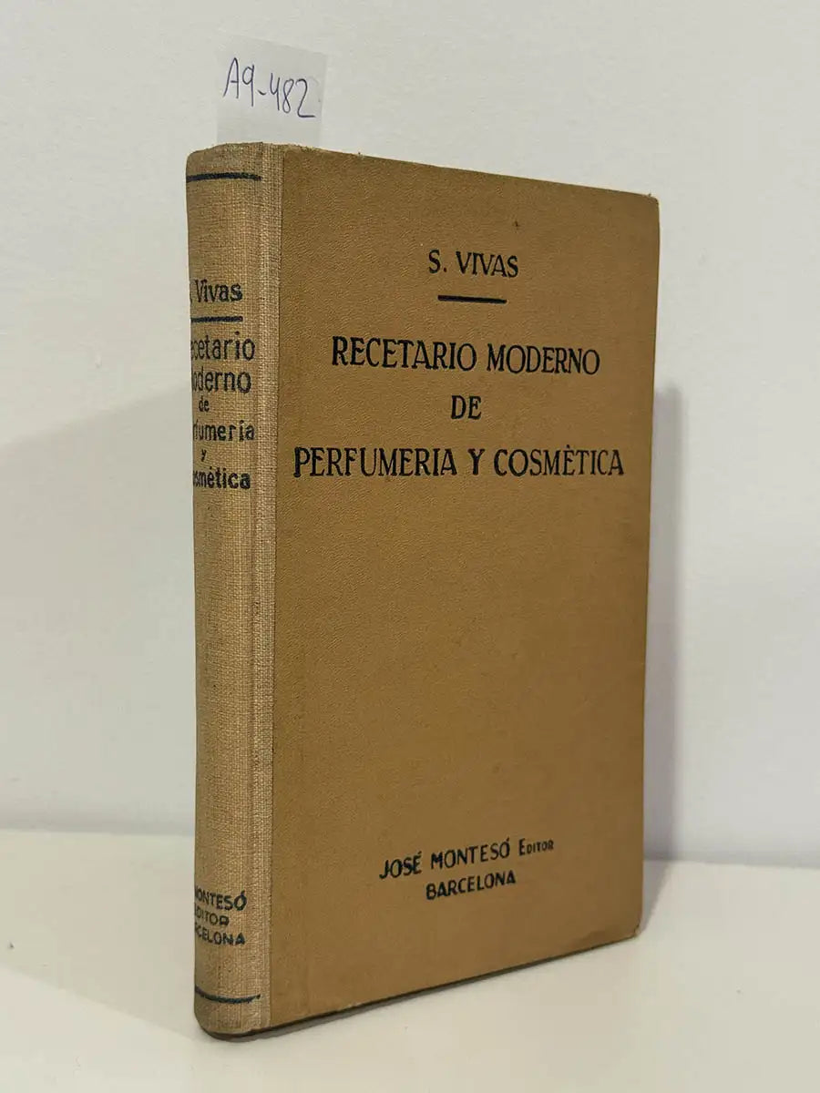 Recetario moderno de perfumería y cosmética.