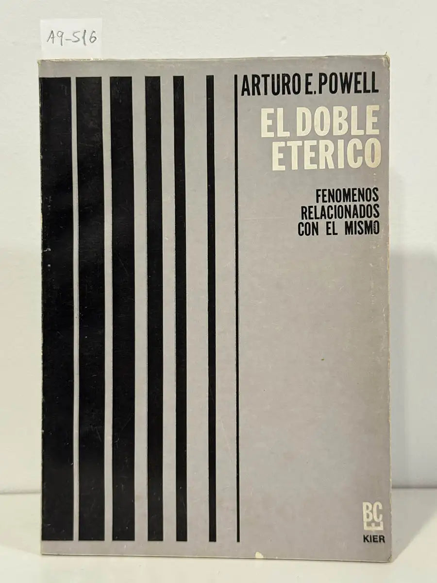 El doble etérico. Fenómenos relacionados con el mismo. — POWELL, Arturo E.