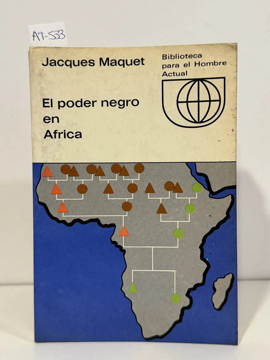 El poder negro en África. — MAQUET, Jacques.