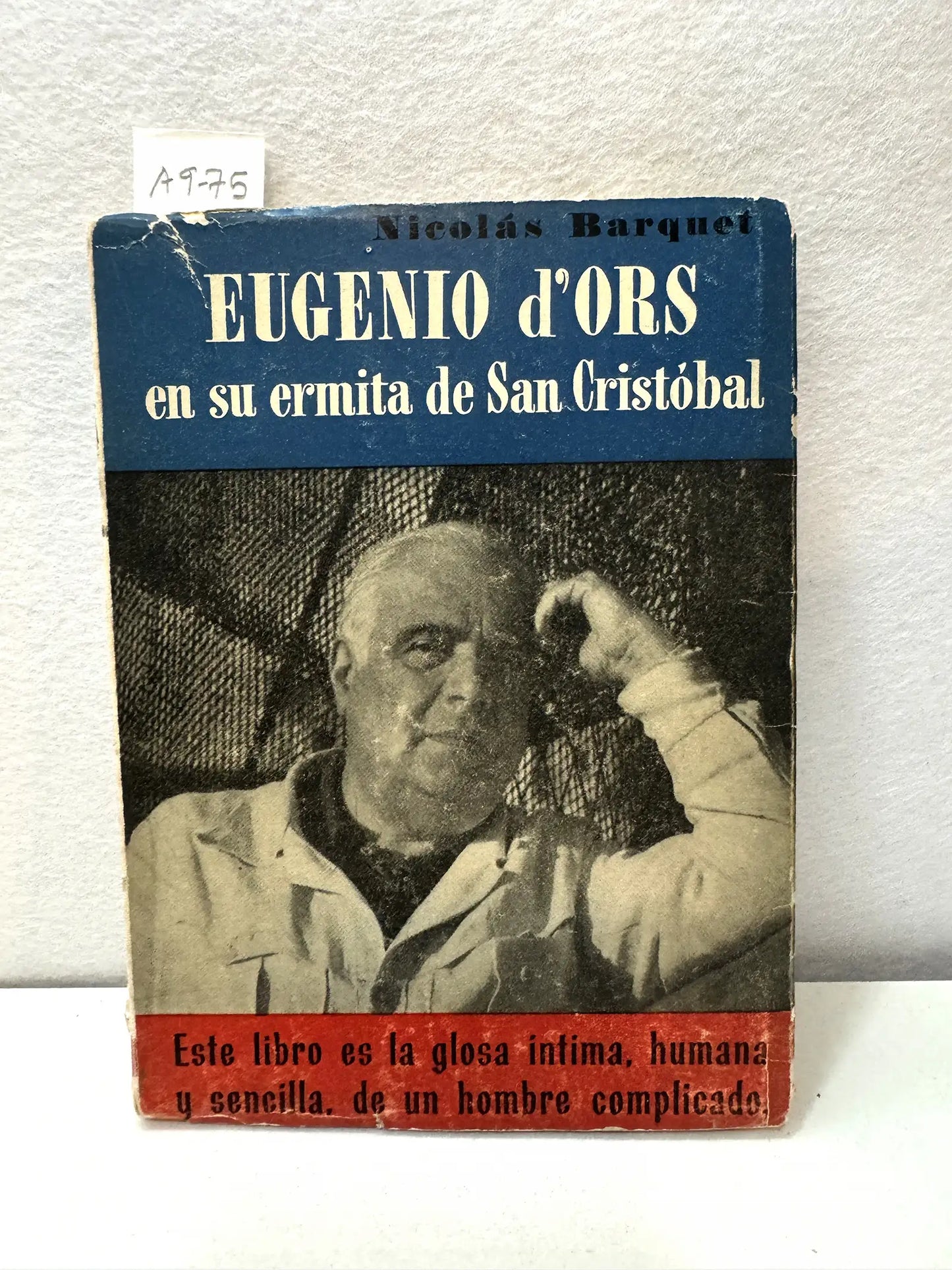 Eugenio d'Ors en su ermita de San Cristóbal.