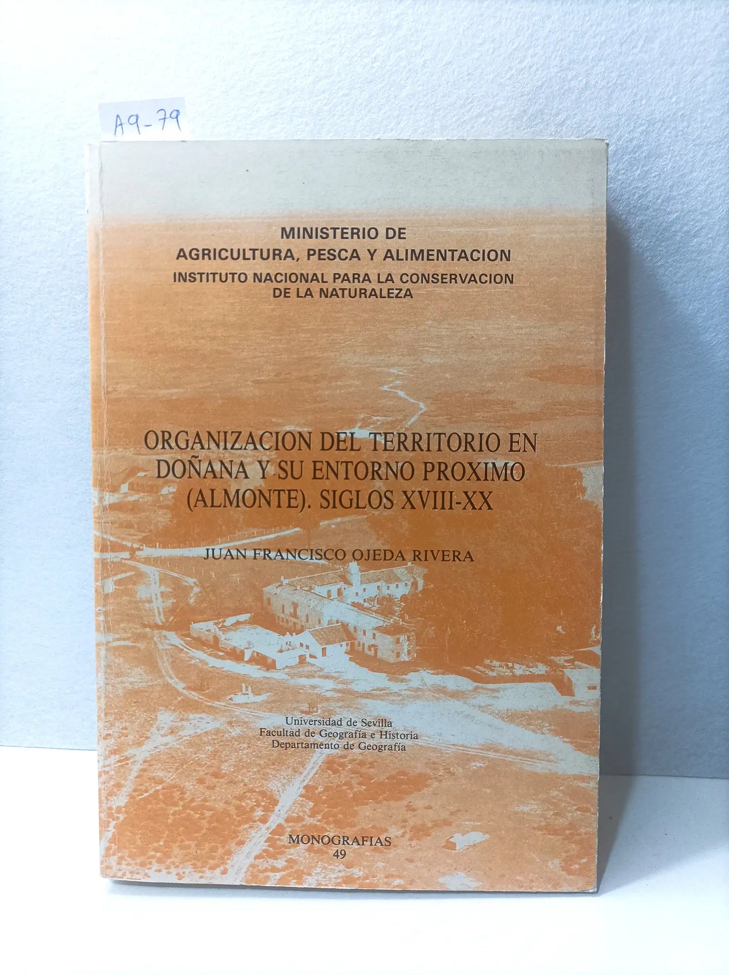 Organización del territorio en Doñana y su entorno próximo (Almonte). Siglos XVIII-XX.