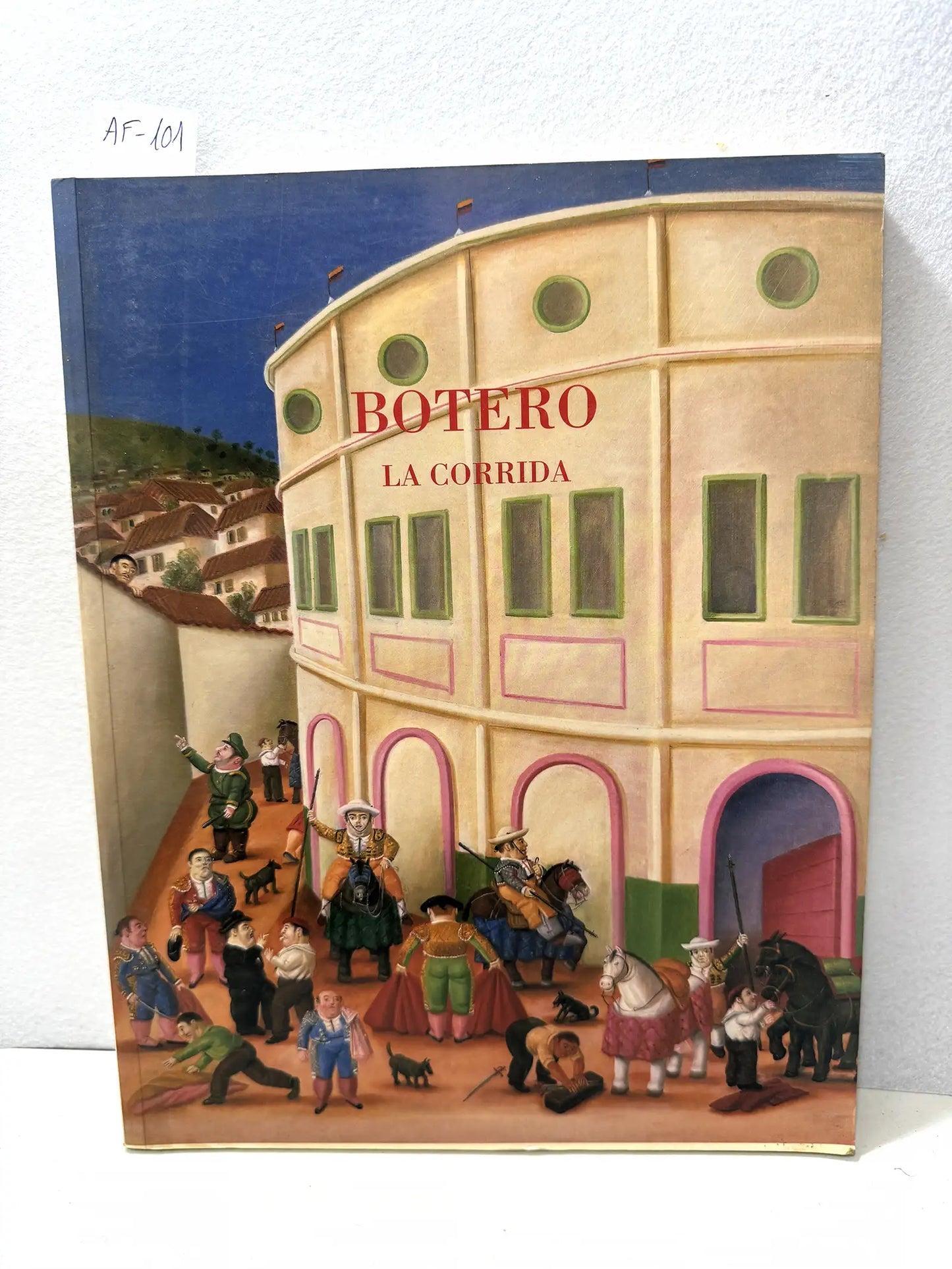 Botero. La corrida. (catálogo de exposición)