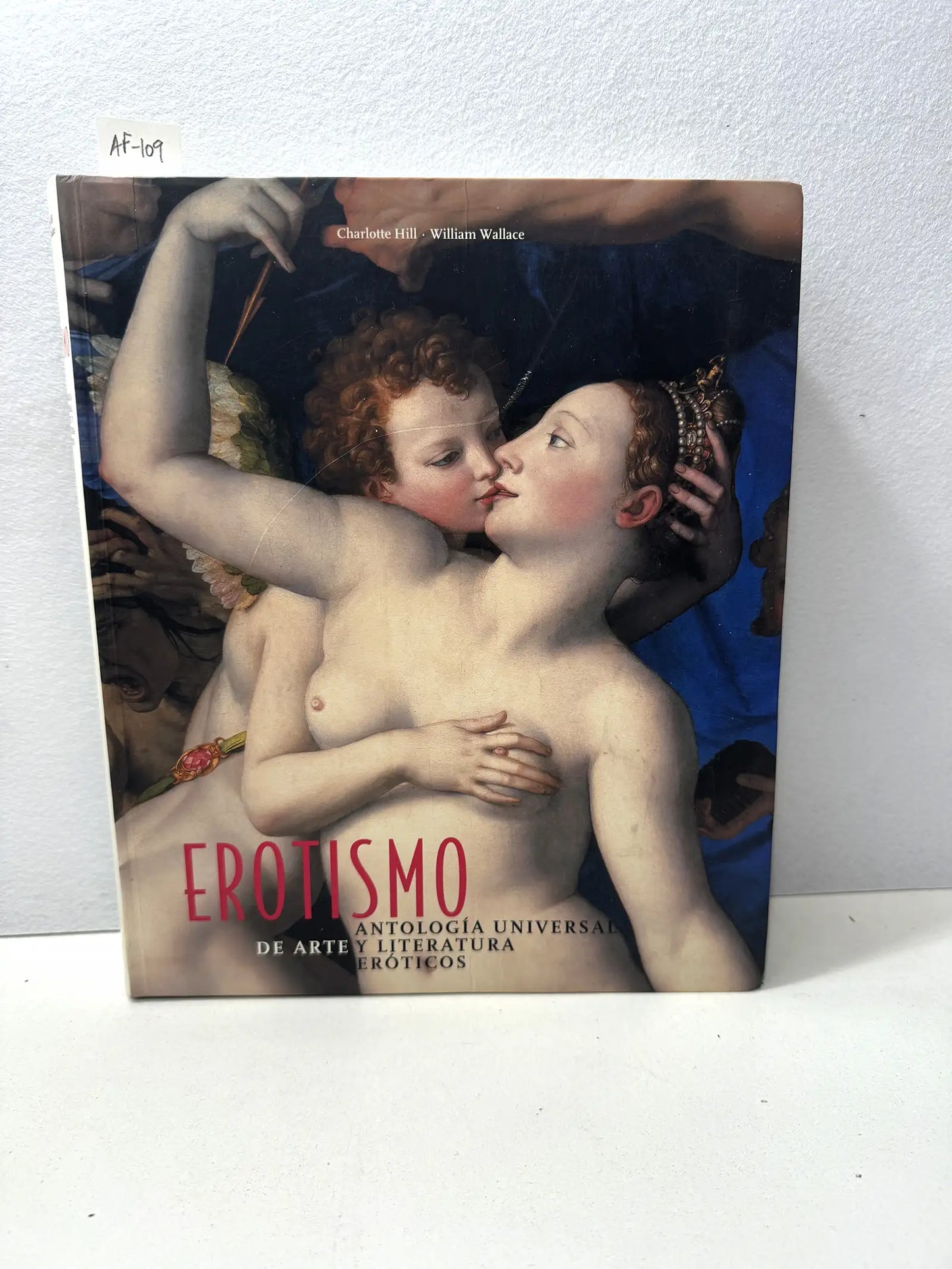 Erotismo. Antología universal de arte y literatura eróticos.
