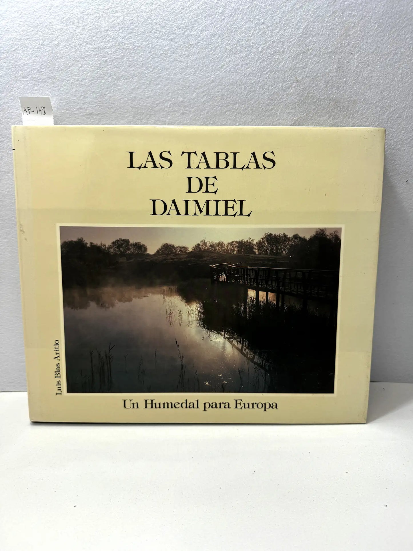Las Tablas de Daimiel. Un humedal para Europa.