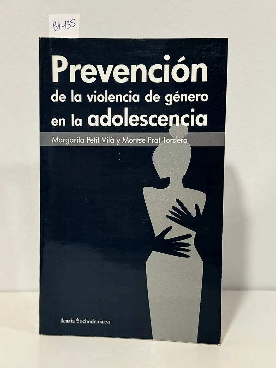 Prevención de la violencia de género en la adolescencia – Margarita Petit Vila