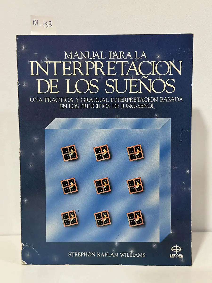 Manual para la interpretación de los sueños. Una práctica y gradual interpretación – S. Kaplan Willians