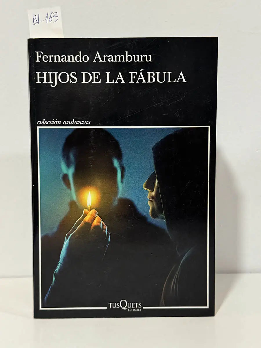 Hijos de la fábula – Fernando Aramburu