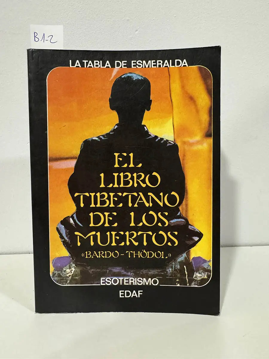 El Libro tibetano de los muertos. Bardo-Thödol. — Azar Libros