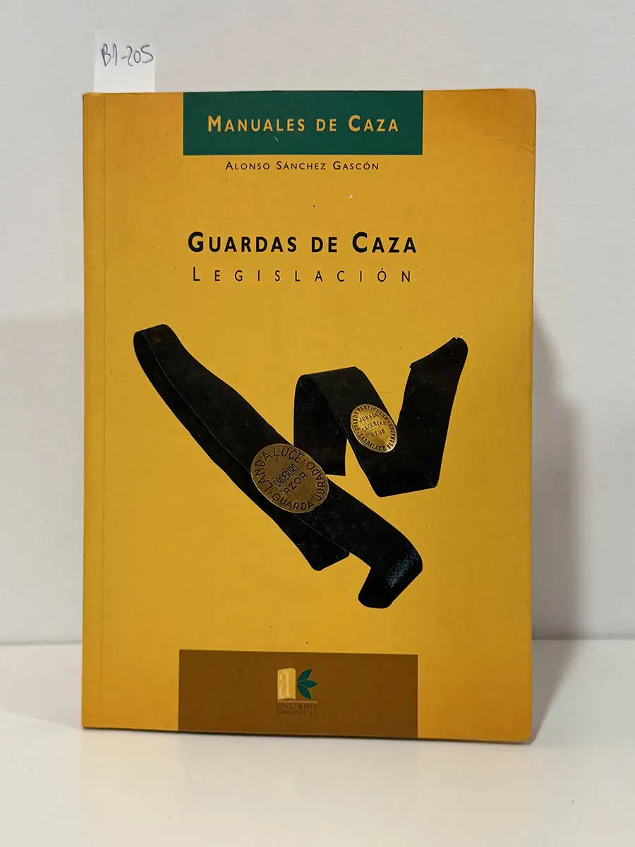 Guardas de Caza. Legislación (Primera edición 1996) – Alonso Sánchez Gascón