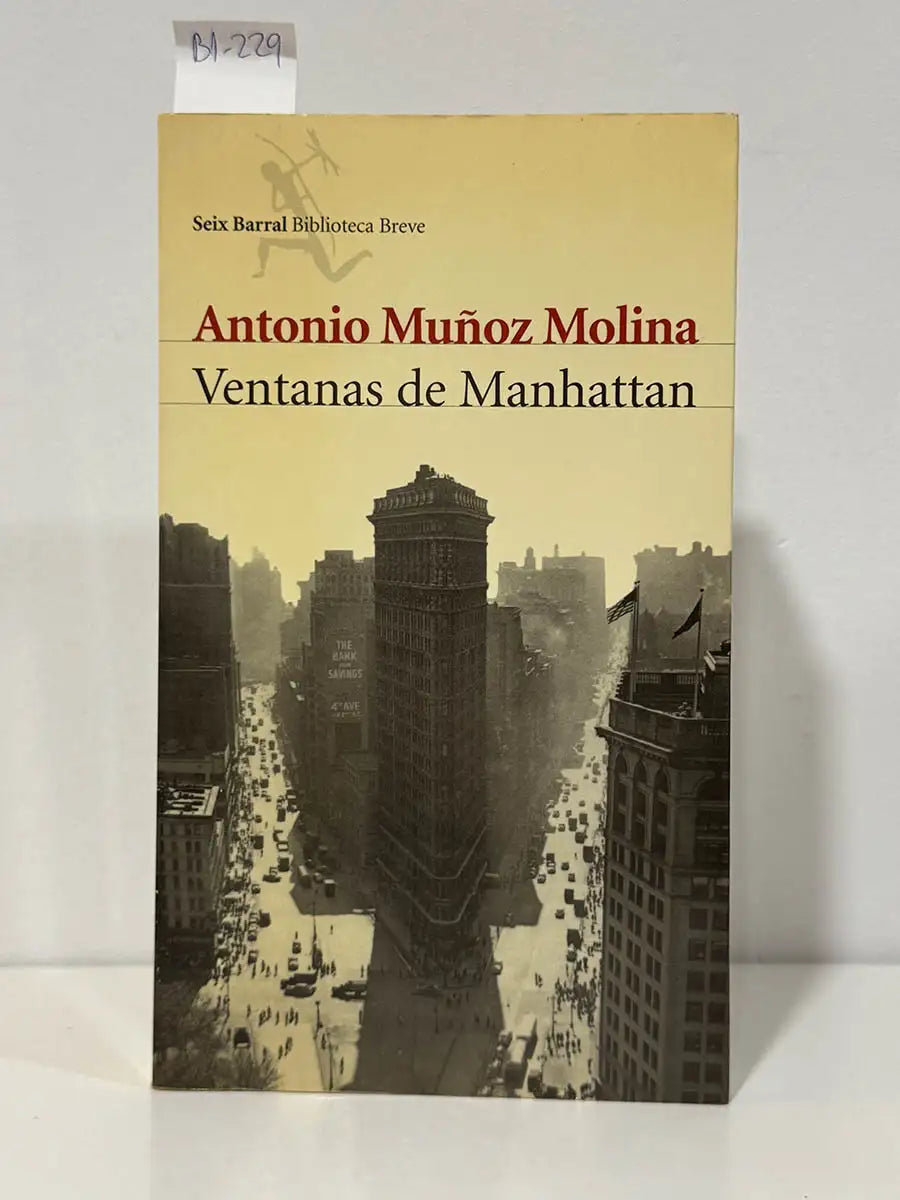 Ventanas de manhattan – Antonio Muñoz Molina