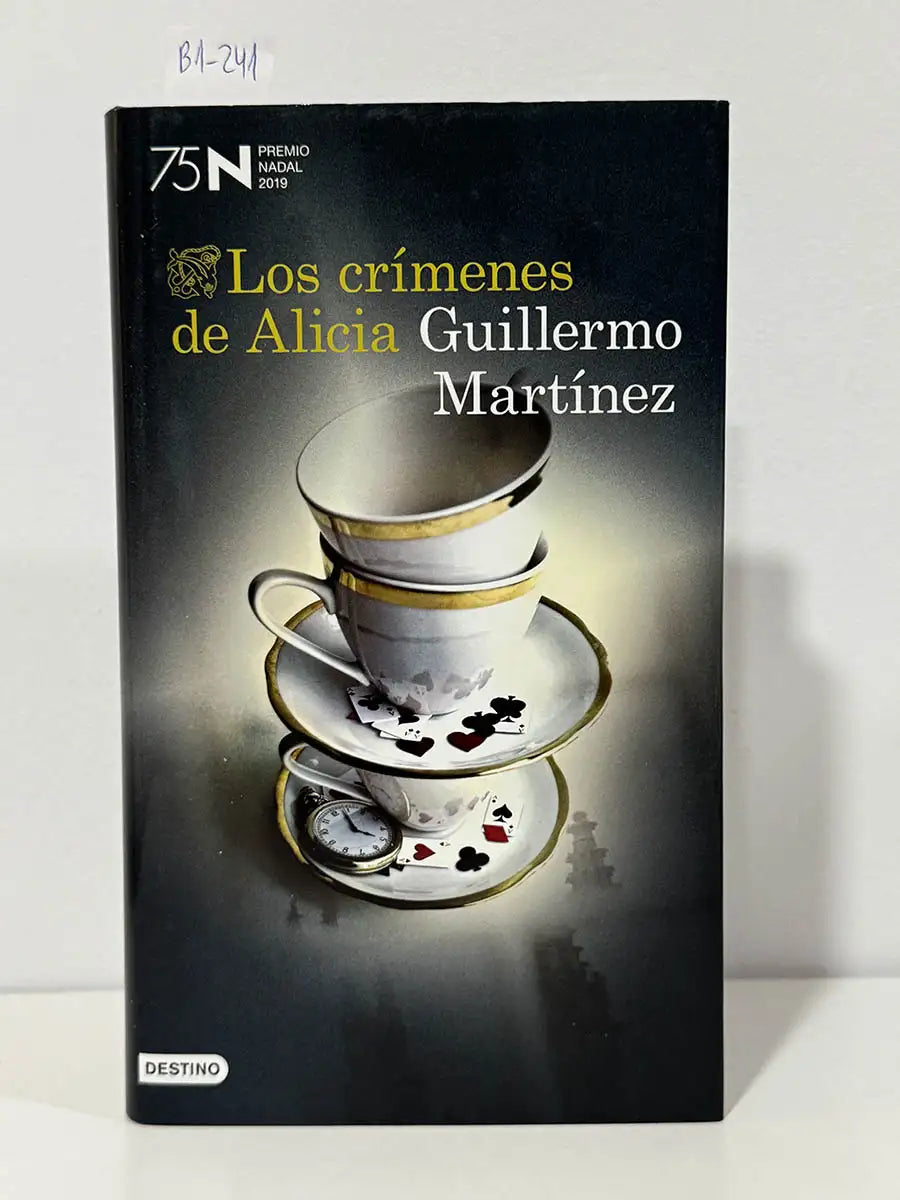 Los crímenes de alicia – Guillermo Martínez