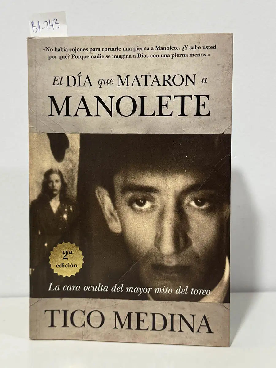 El día que mataron a Manolete – Tico Medina