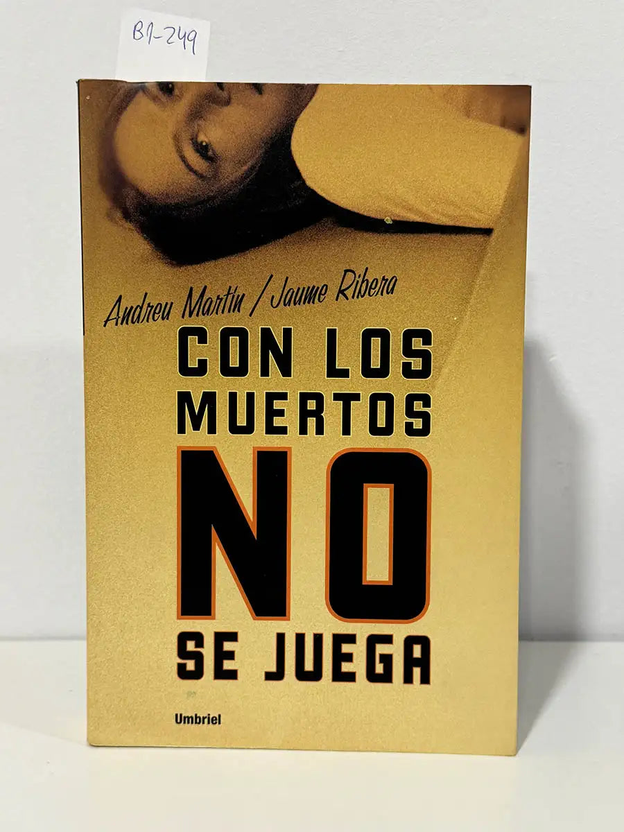 Con los muertos no se juega – Andreu Martín