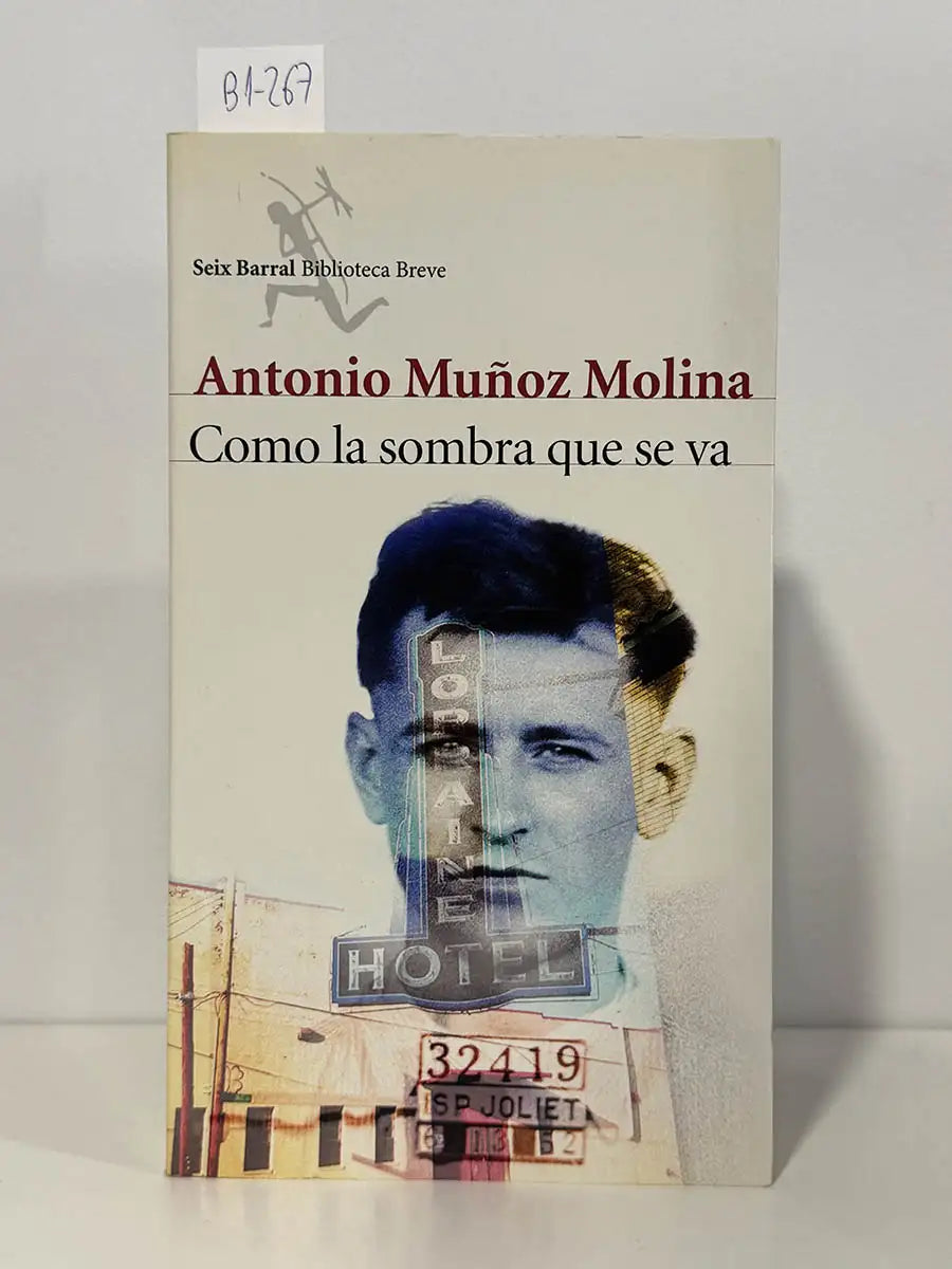 Como la sombra que se va – Antonio Muñoz Molina