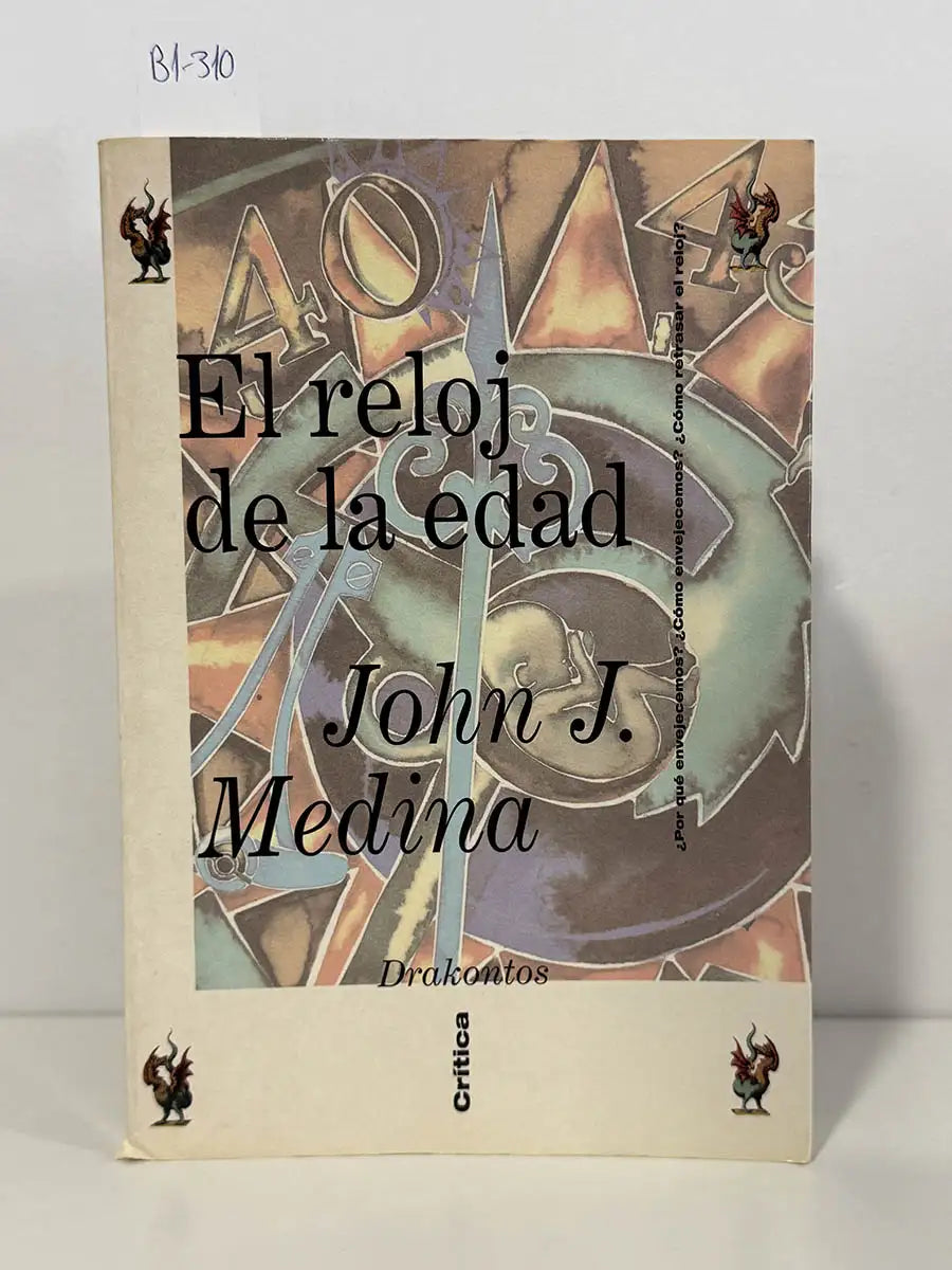 El reloj de la Edad – John J Medina