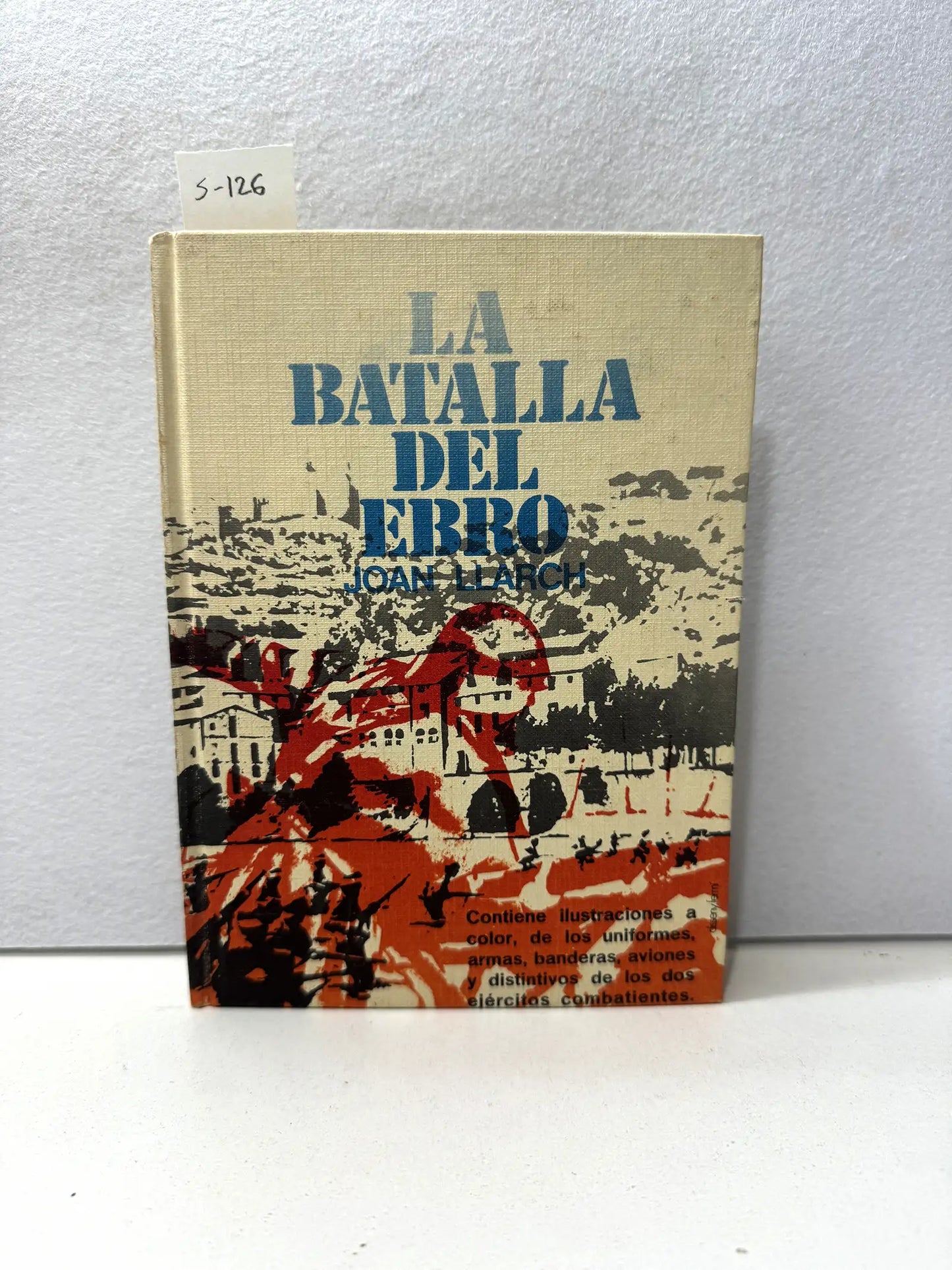 La batalla del Ebro.