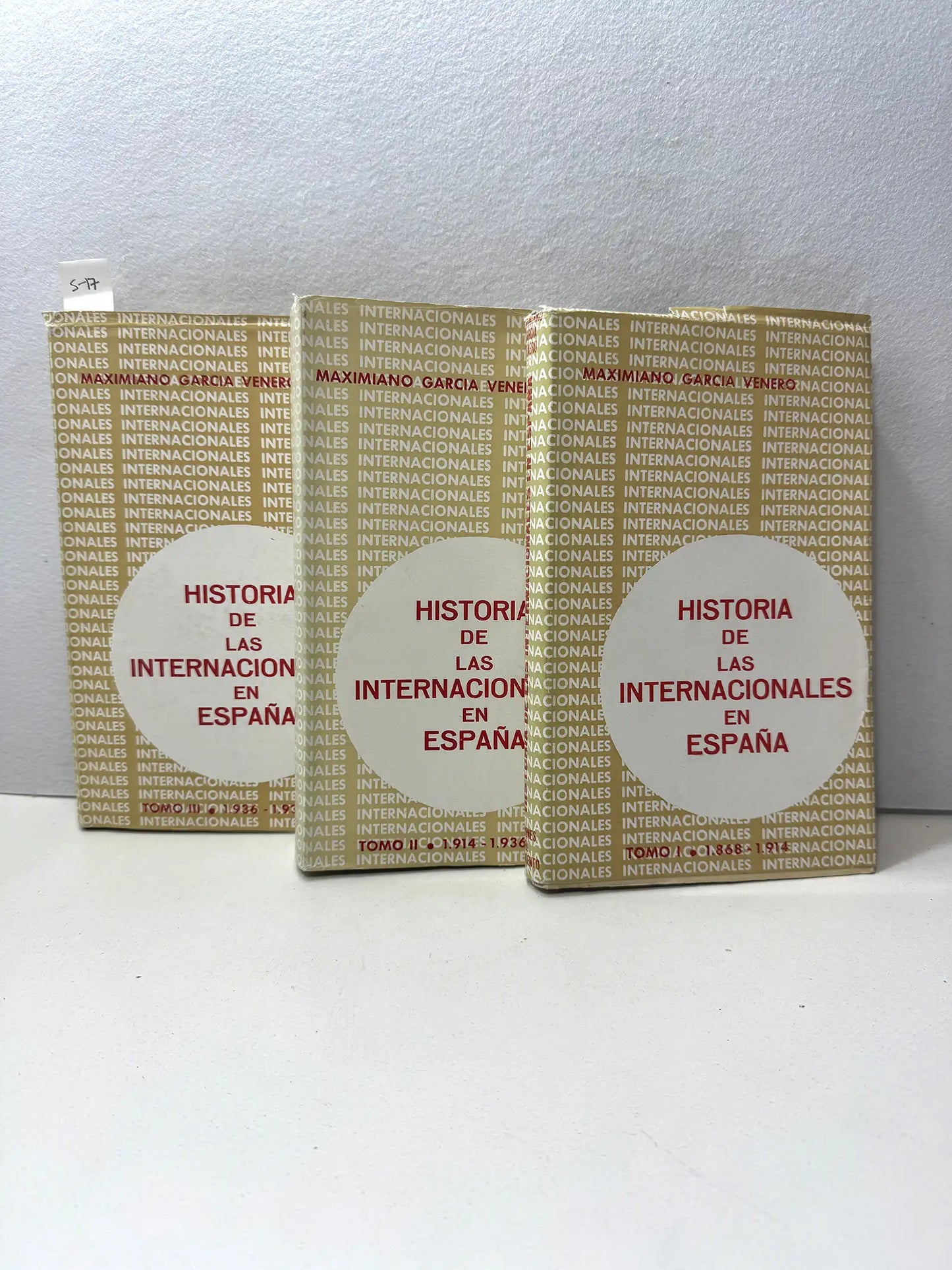 Historia de las internacionales en España. (3 tomos).
