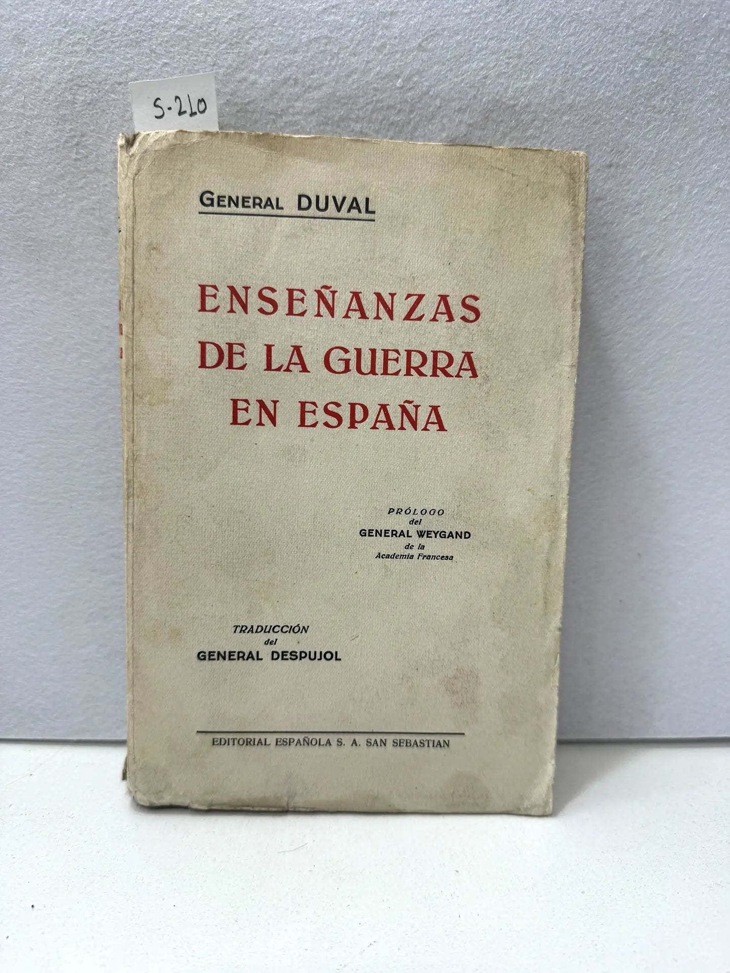 Enseñanzas de la guerra en España.