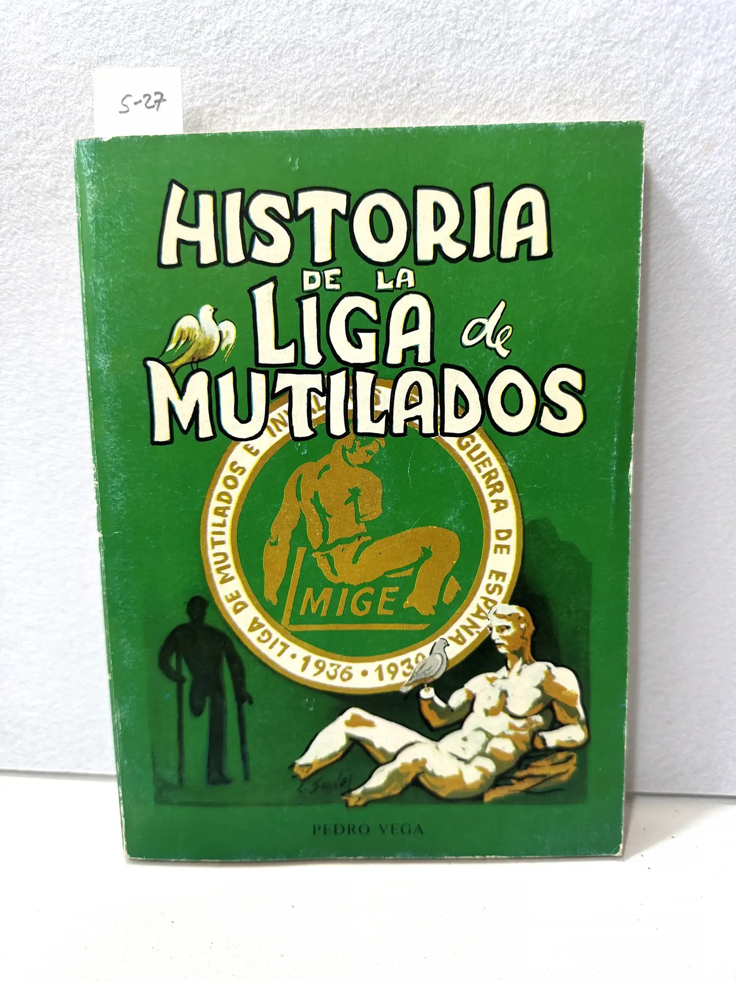Historia de la liga de mutilados.