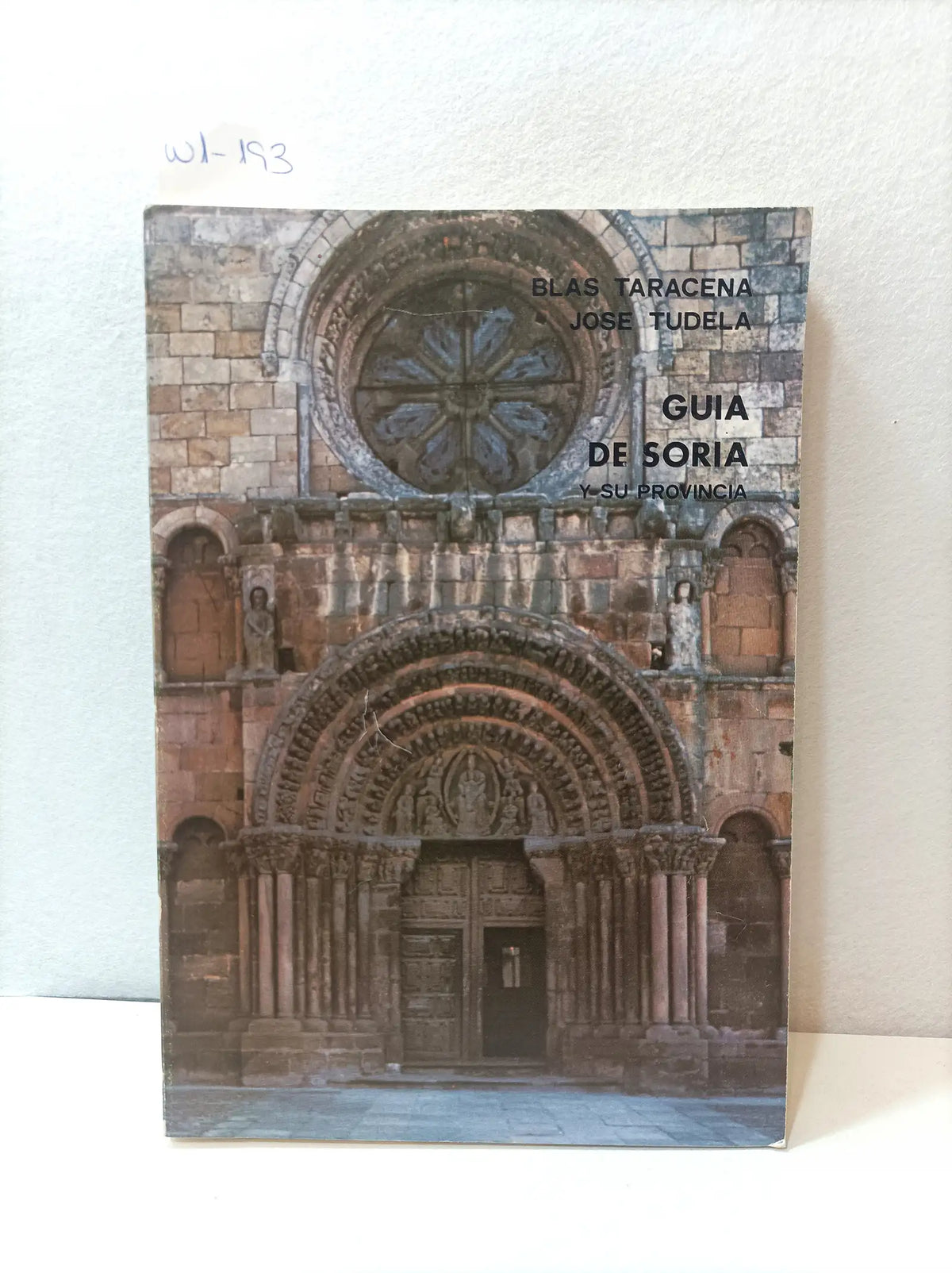 Guía de Soria y su provincia. — TARACENA, Blas; TUDELA, José.