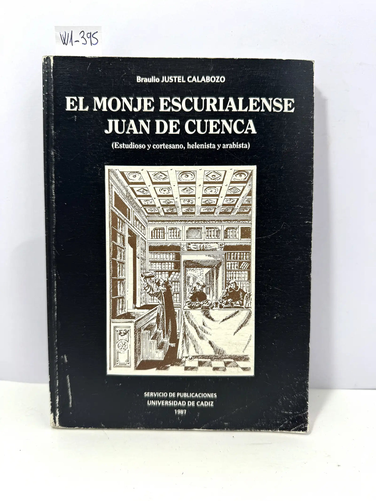 El monje escurialense Juan de Cuenca. — JUSTEL CALABOZO, Braulio.