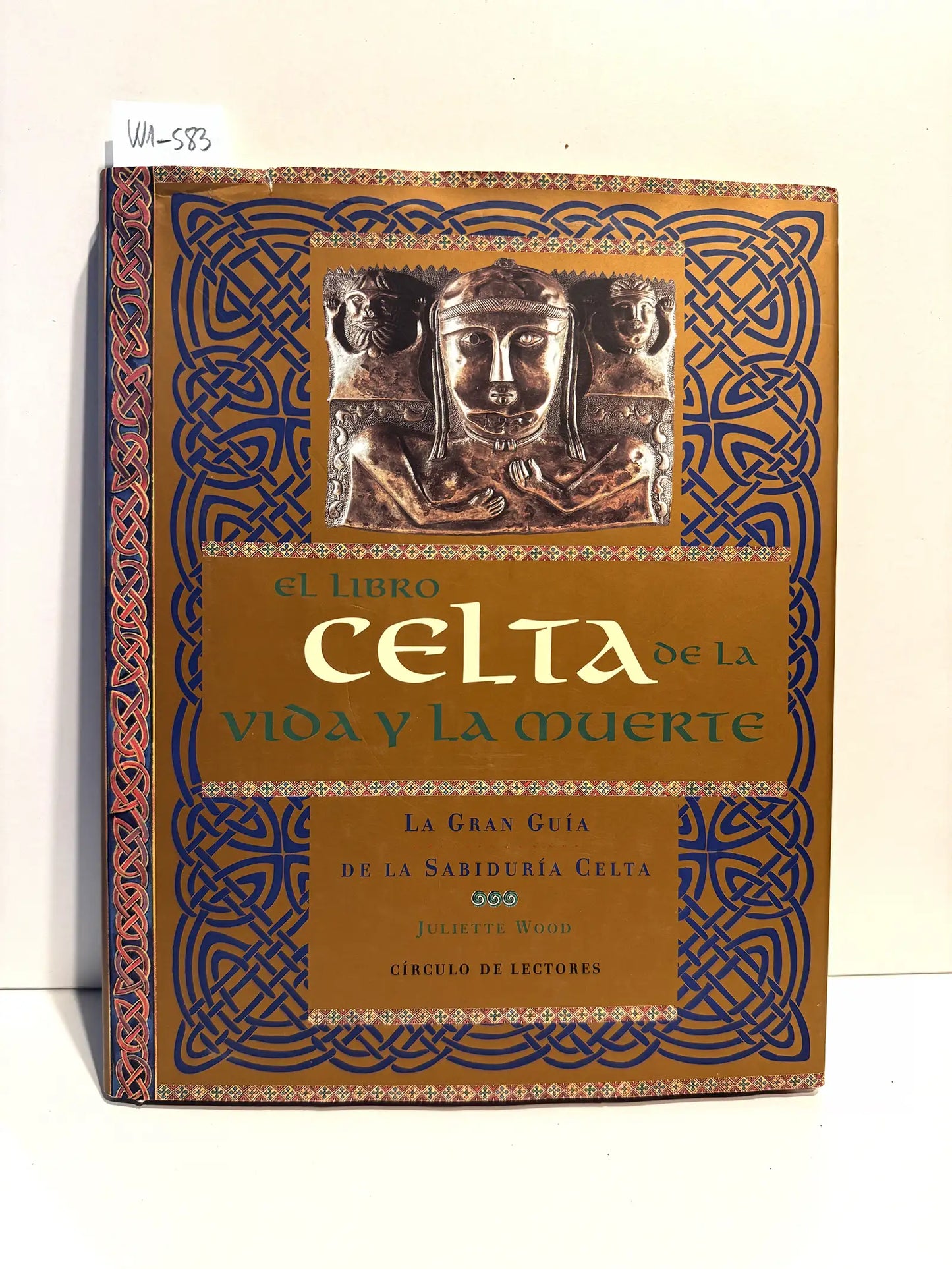 El libro celta de la vida y la muerte. La gran guía de la sabiduría celta.