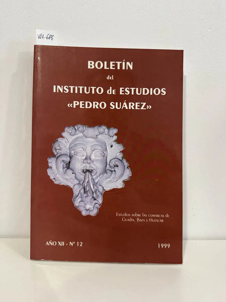 Boletín del Instituto de Estudios "Pedro Suárez". Año XII - Nº 12. (Estudios sobre las comarcas de Guadix, Baza y Huéscar).