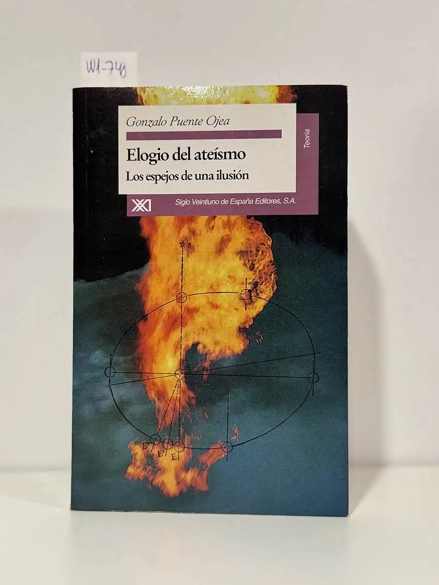 Elogio del ateísmo. Los espejos de una ilusión.