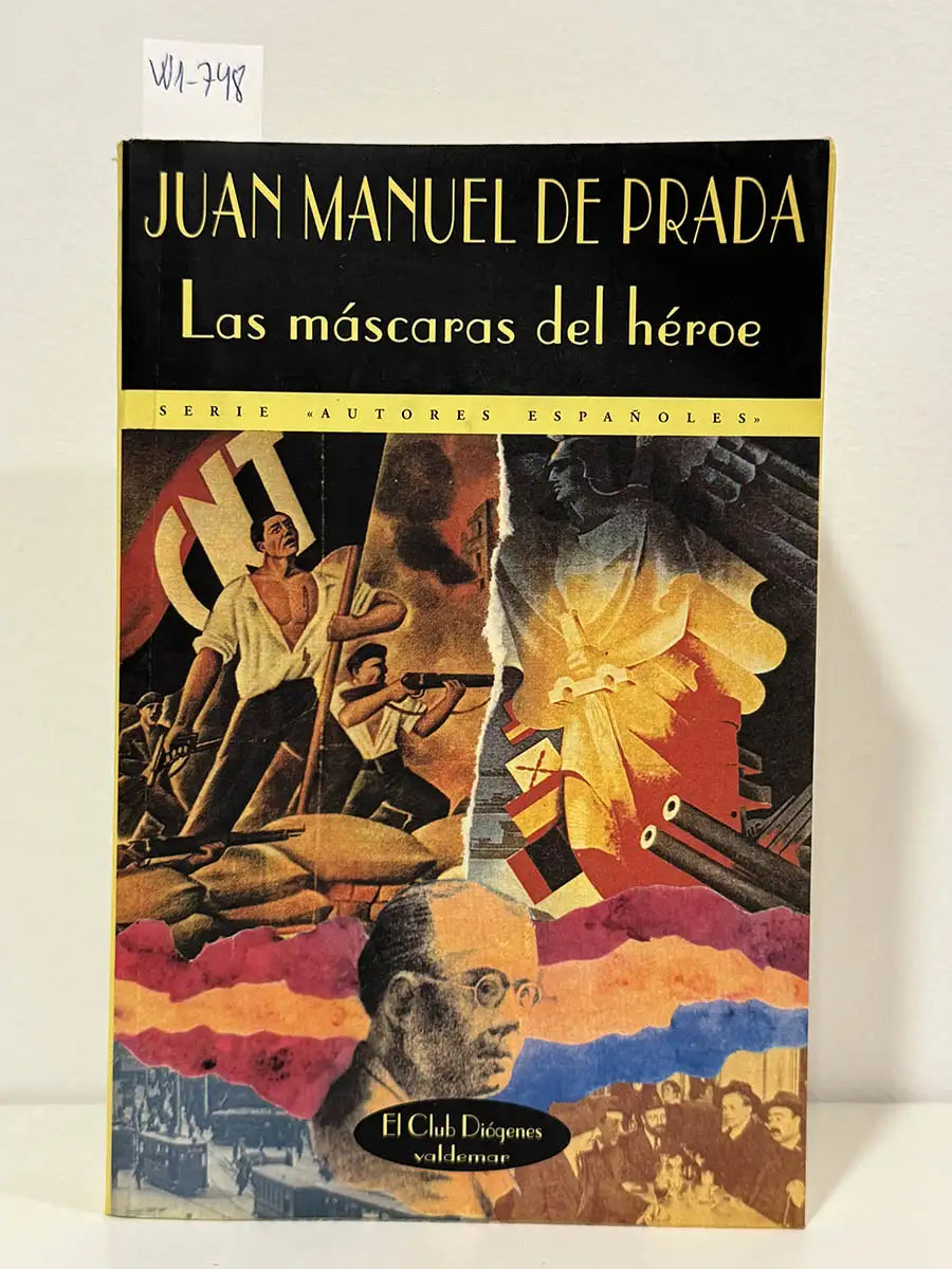 Las máscaras del héroe.