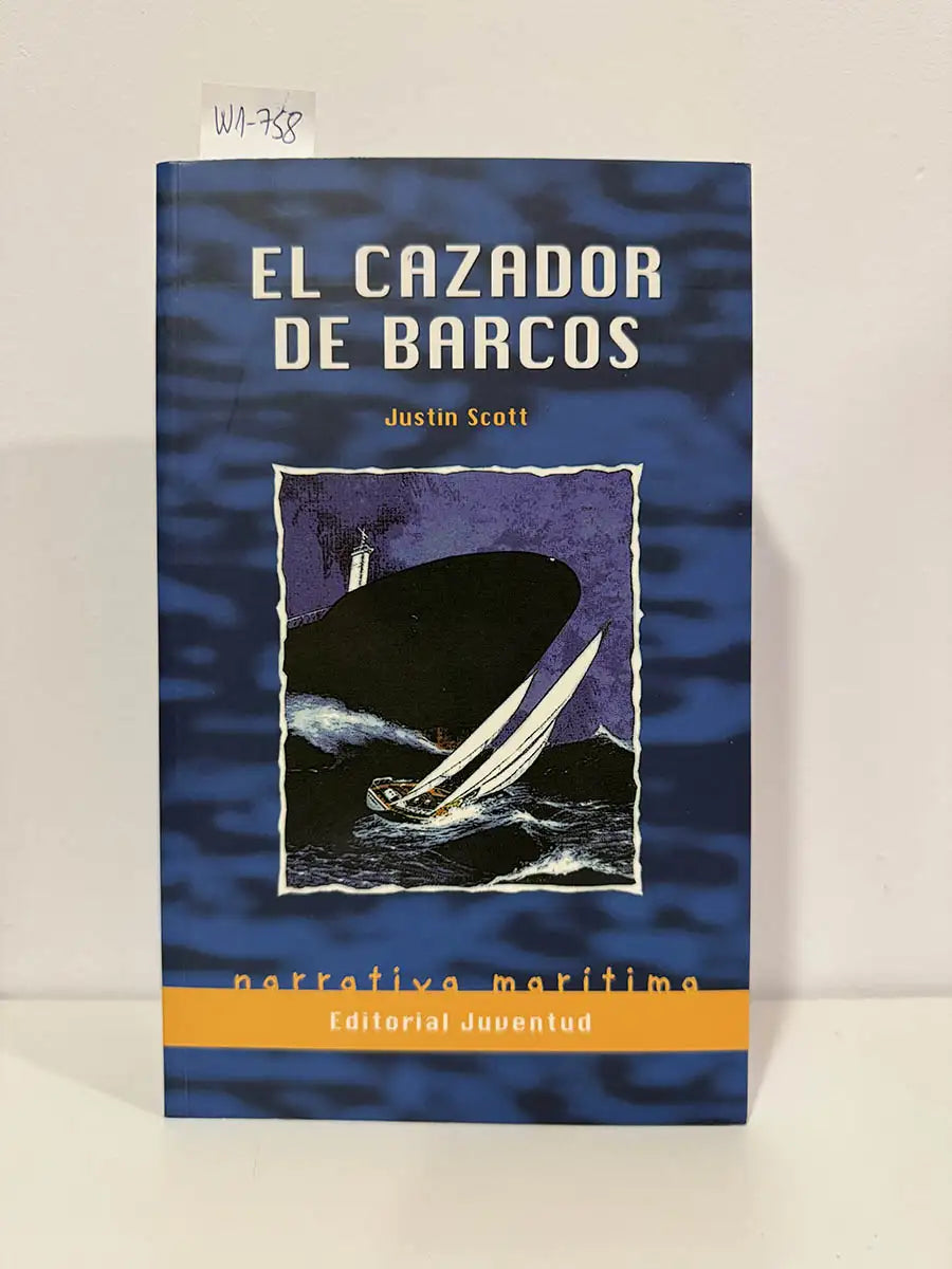 El cazador de barcos.