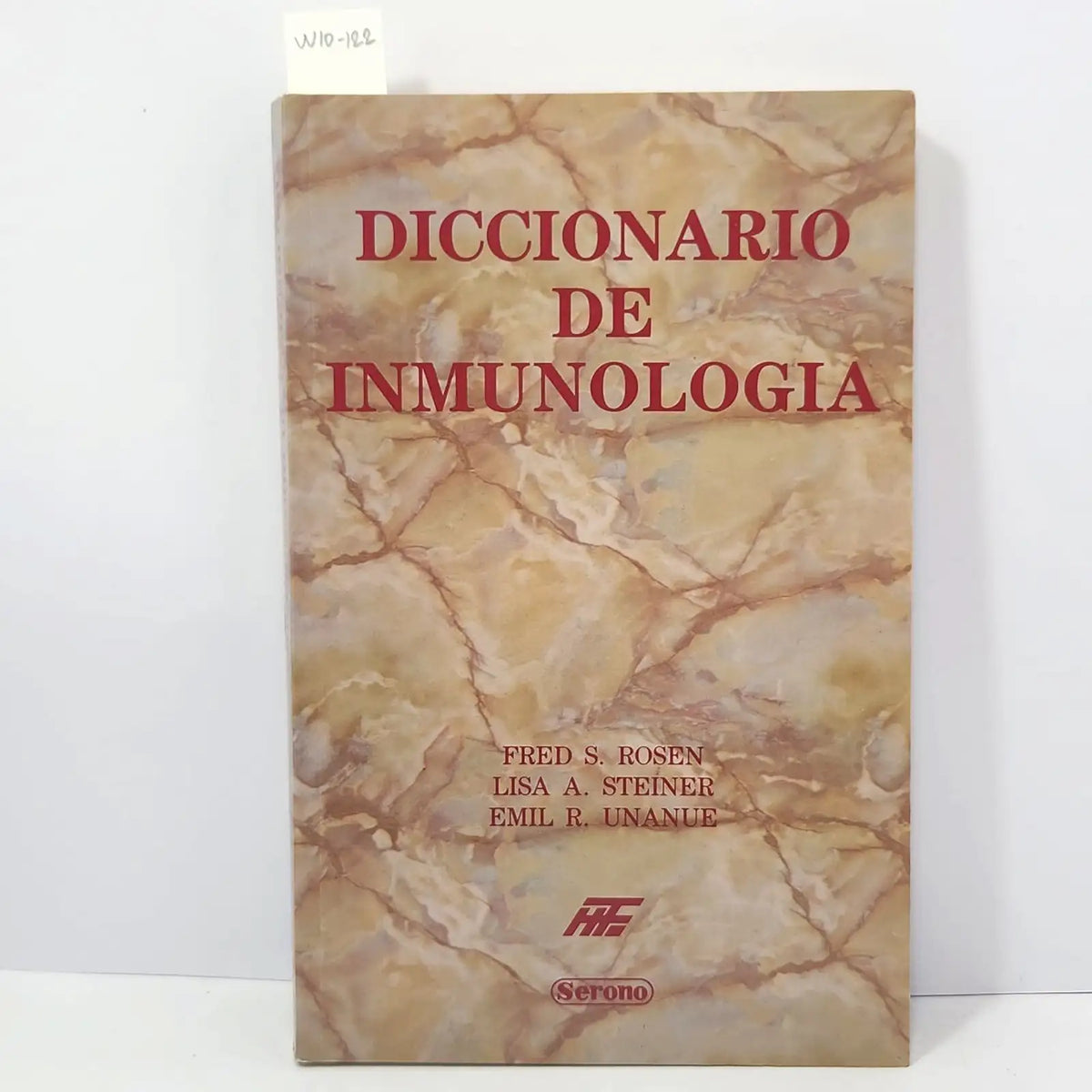 Diccionario de Inmunología. — ROSEN, Fred S.; STEINER, Lisa A.; UNANUE, Emil R.