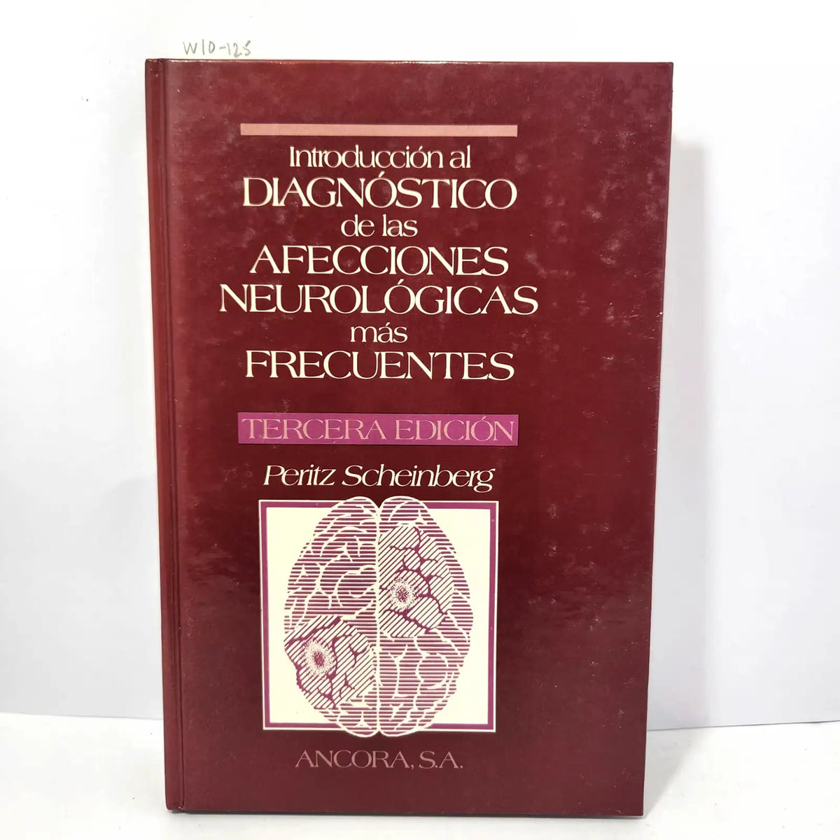 Introducción al diagnóstico de las afecciones neurológicas más frecuentes. — SCHEINBERG, Peritz.