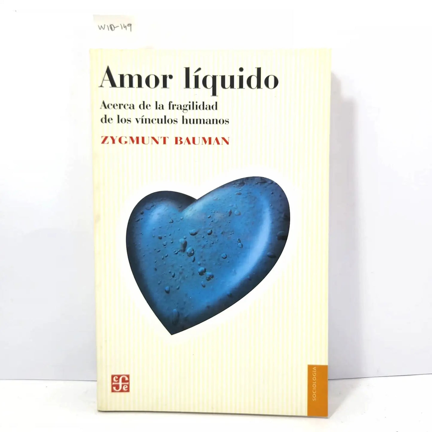 Amor líquido. Acerca de la fragilidad de los vínculos humanos.