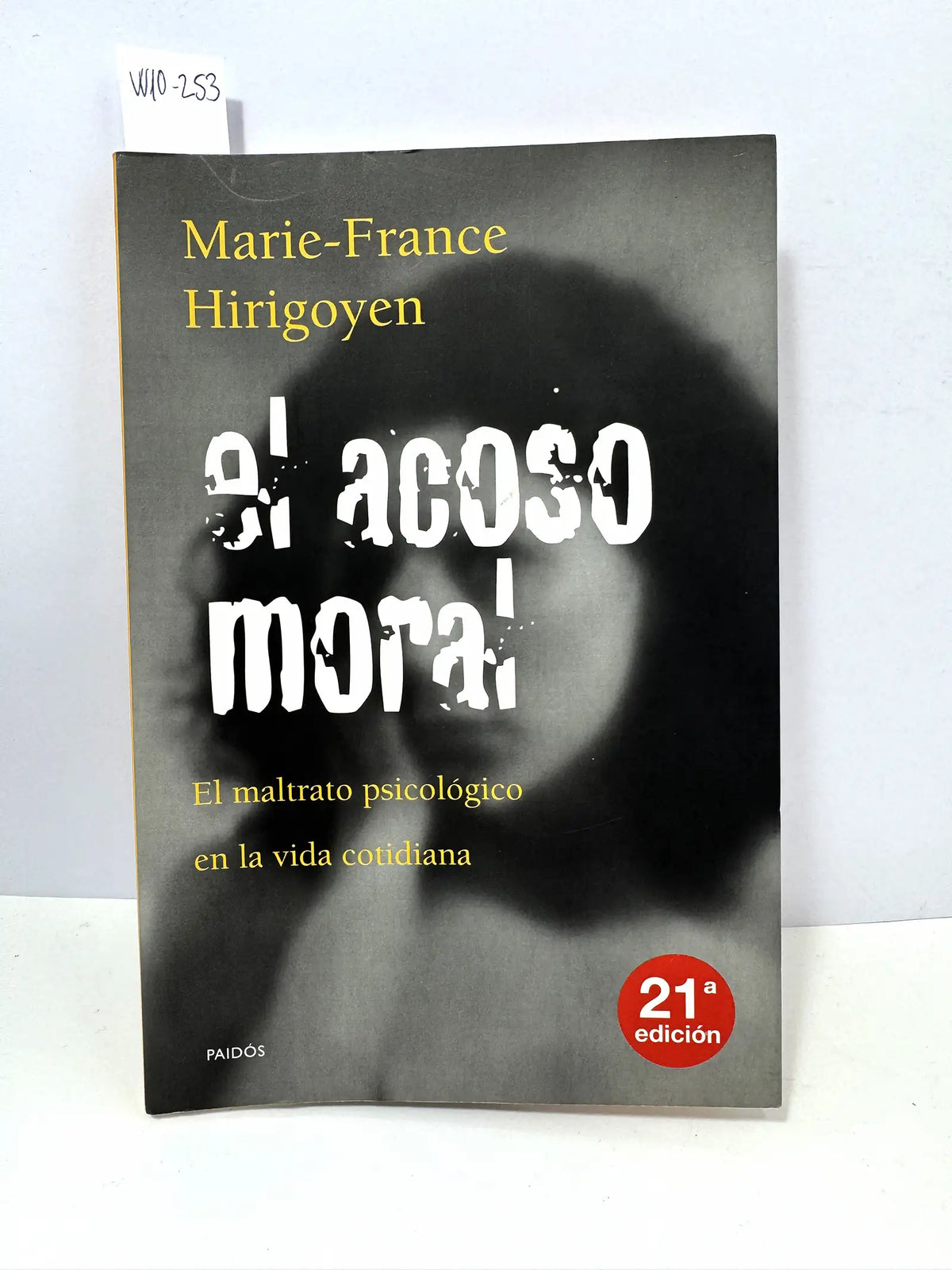 El acoso moral. — HIRIGOYEN, Marie-France.