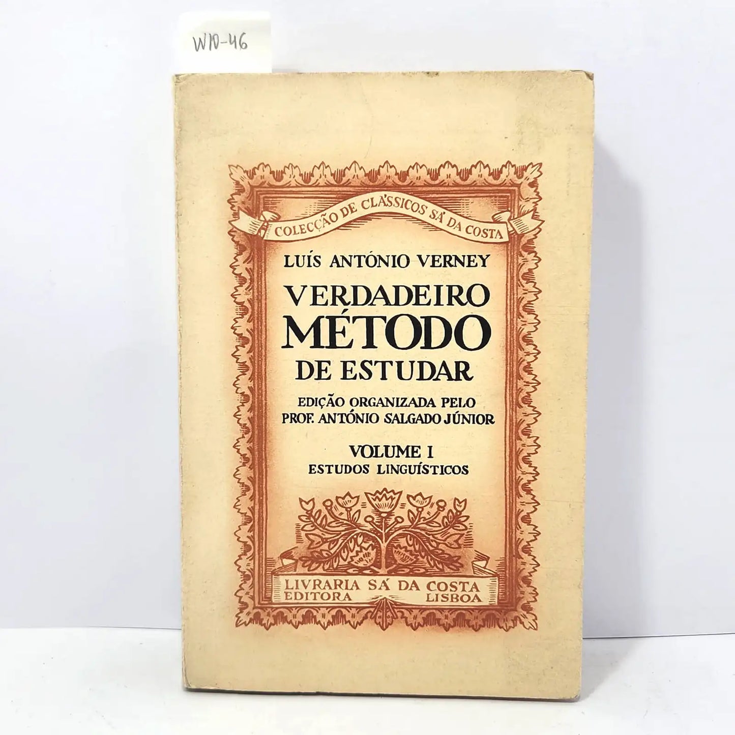 Verdadeiro método de estudar. Volume I: estudos linguísticos.