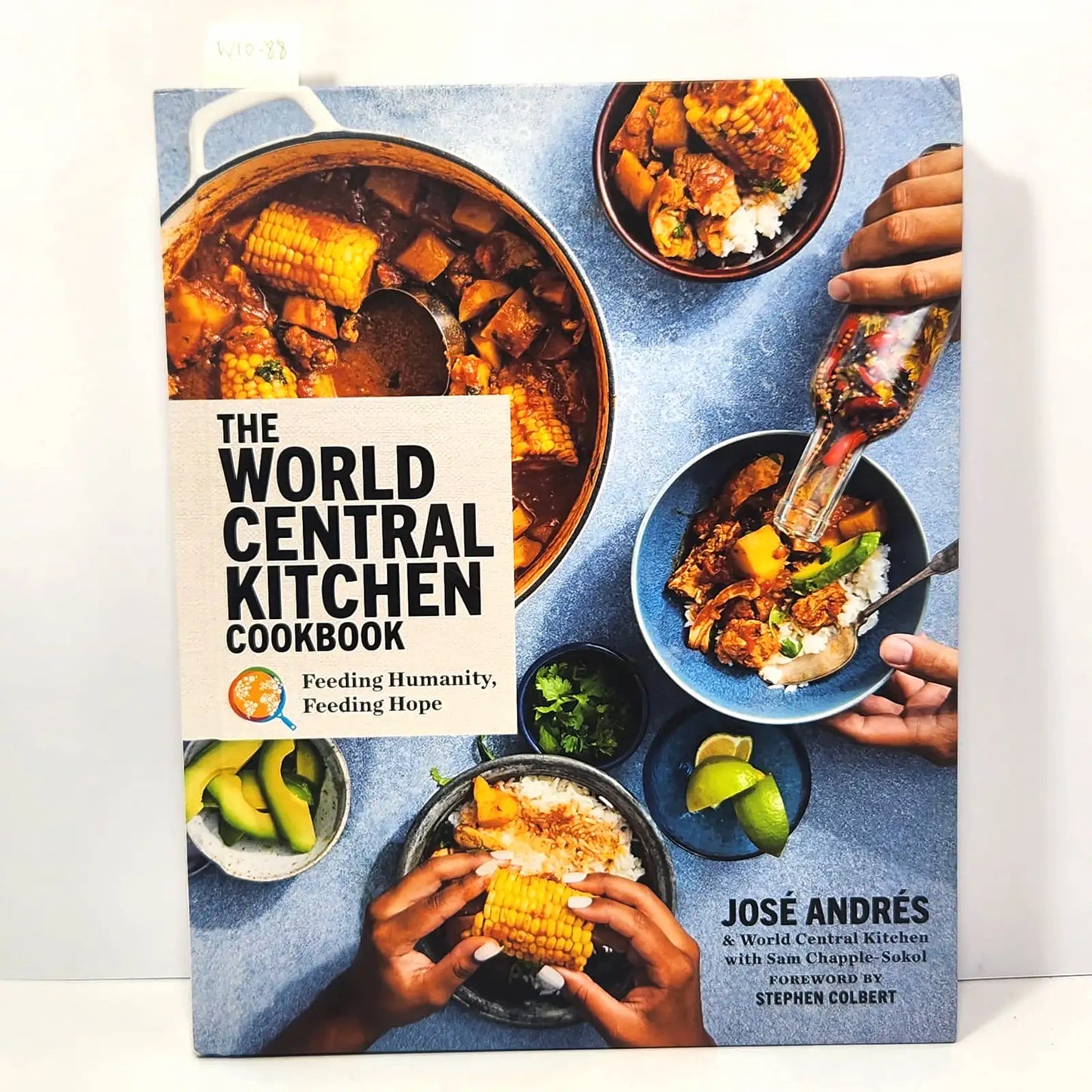 The World Central Kitchen (cookbook). Feeding Humanity, Feeding Hope.