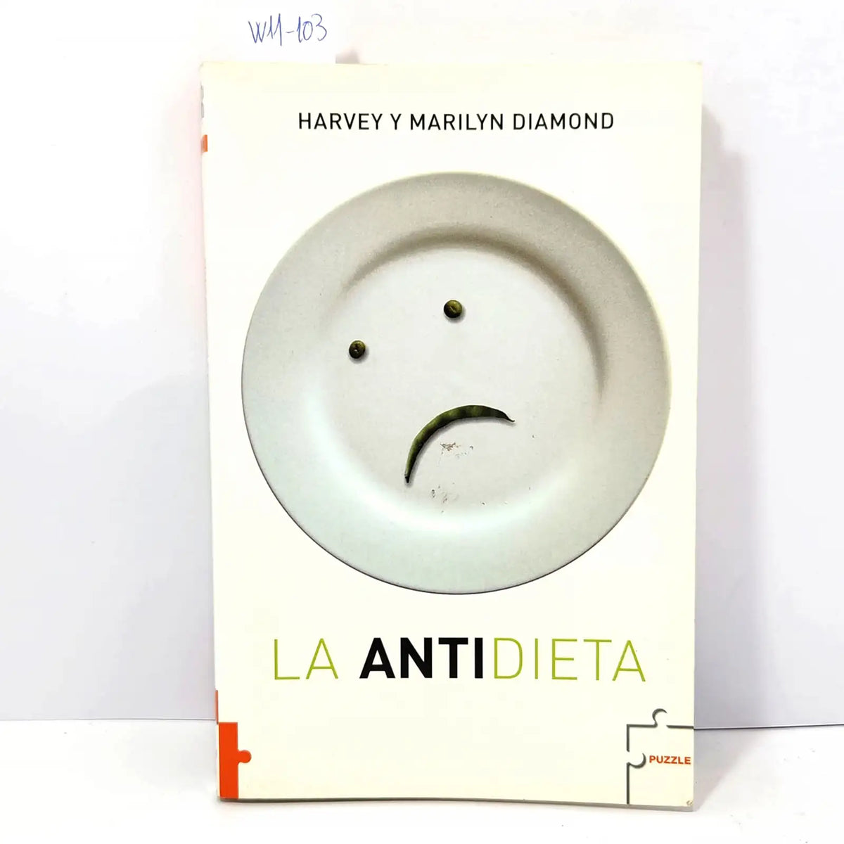 La antidieta. — DIAMOND, Harvey y Marilyn.