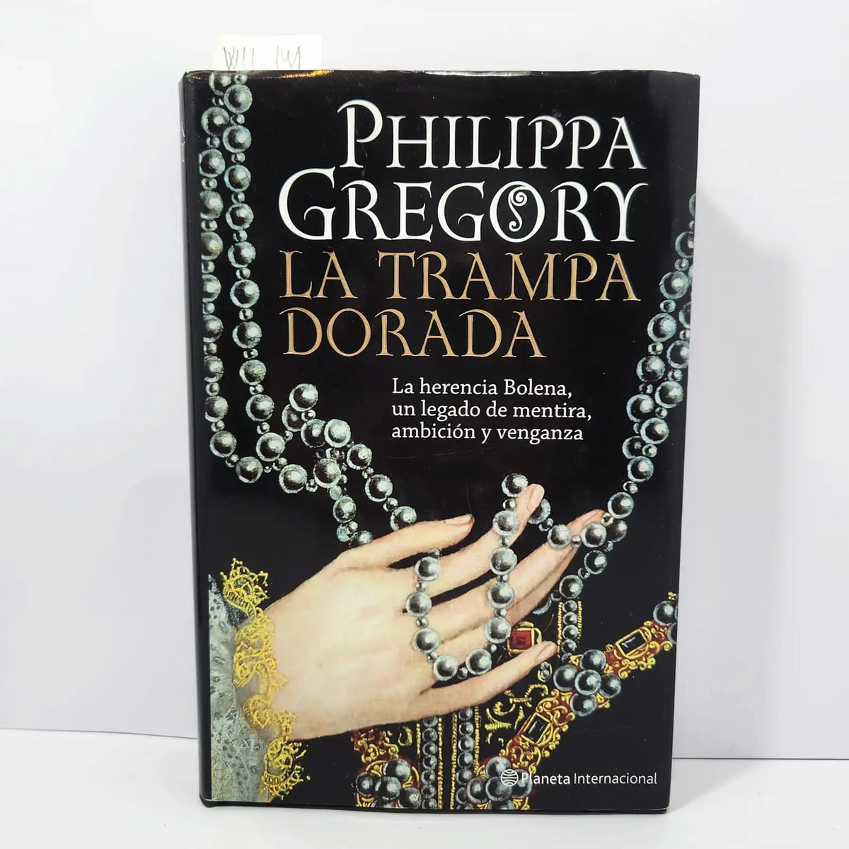 La trampa dorada. — GREGORY, Philippa.