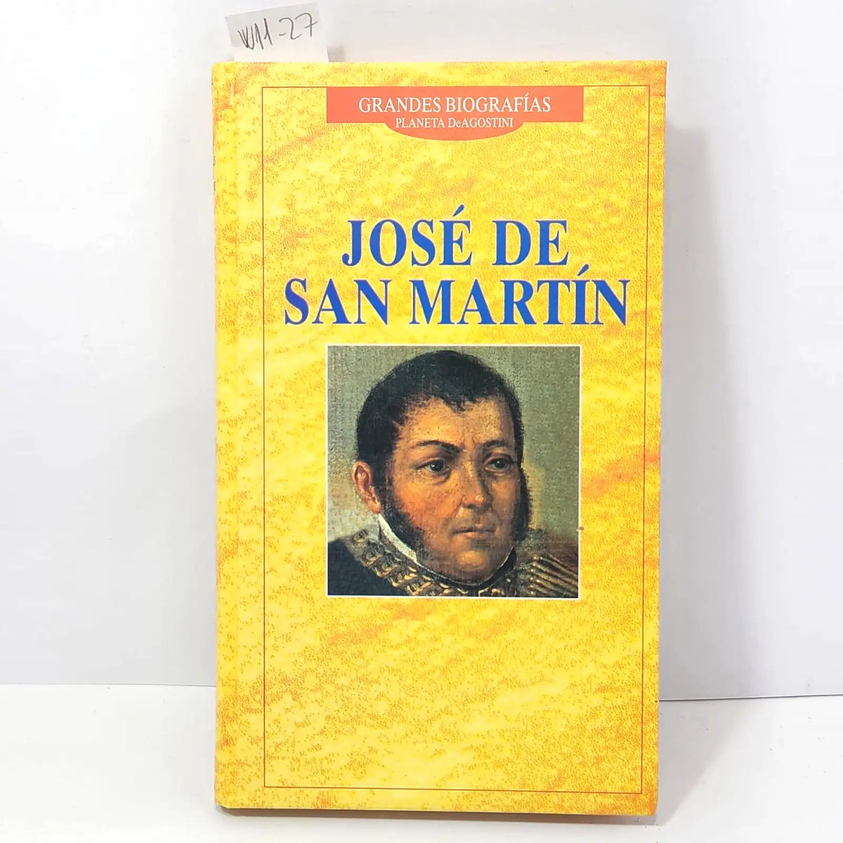 José de San Martín. — Autores varios.