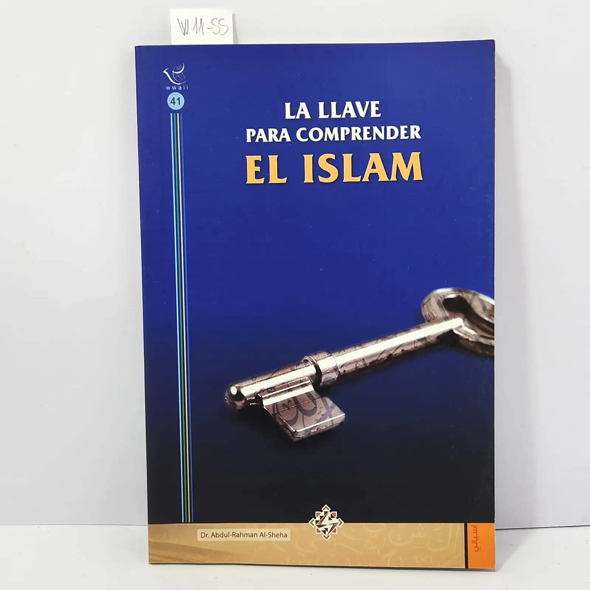 La llave para comprender el Islam. — Autores varios.