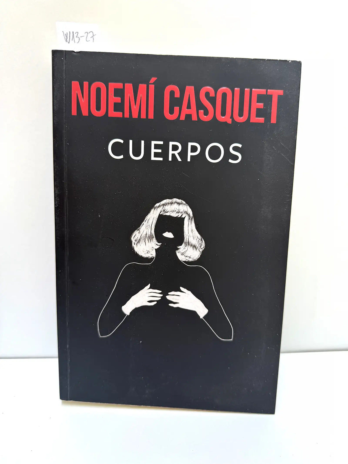 Cuerpos. — CASQUET, Noemí.