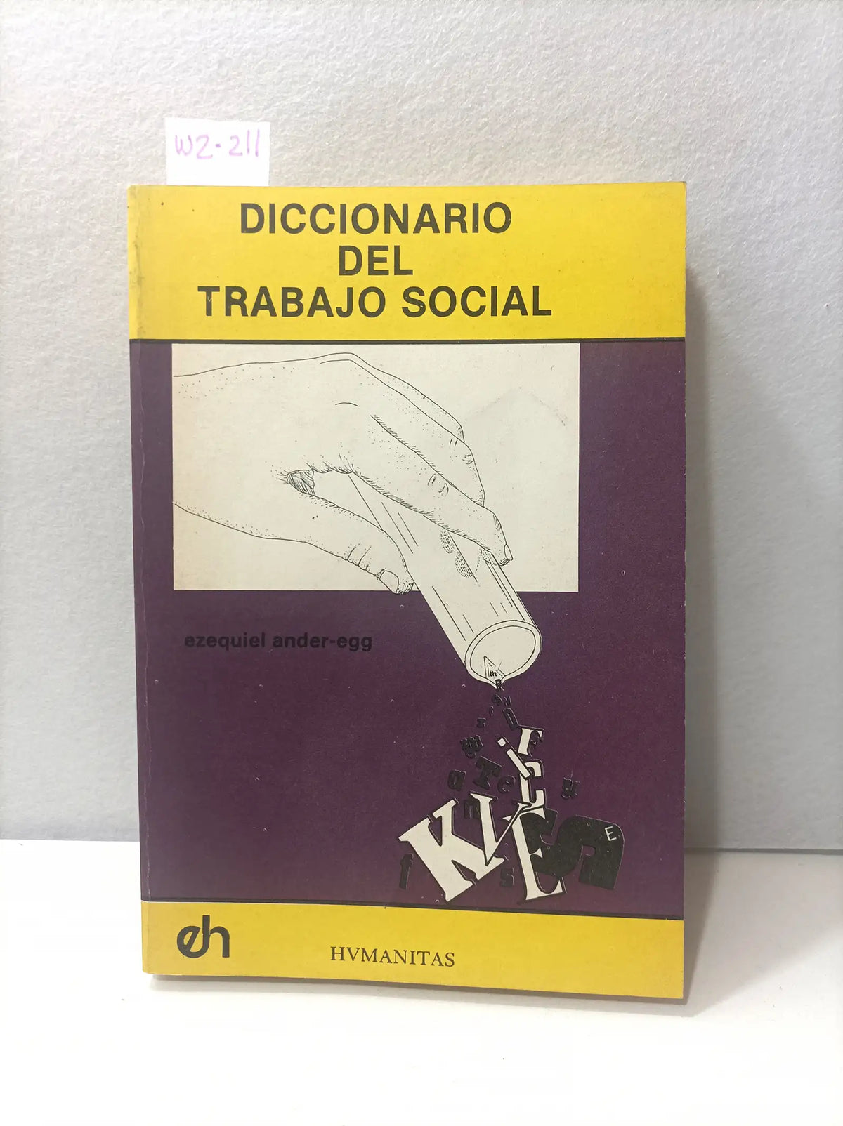 Diccionario del trabajo social. Volumen 25. — ANDER-EGG, Ezequiel.